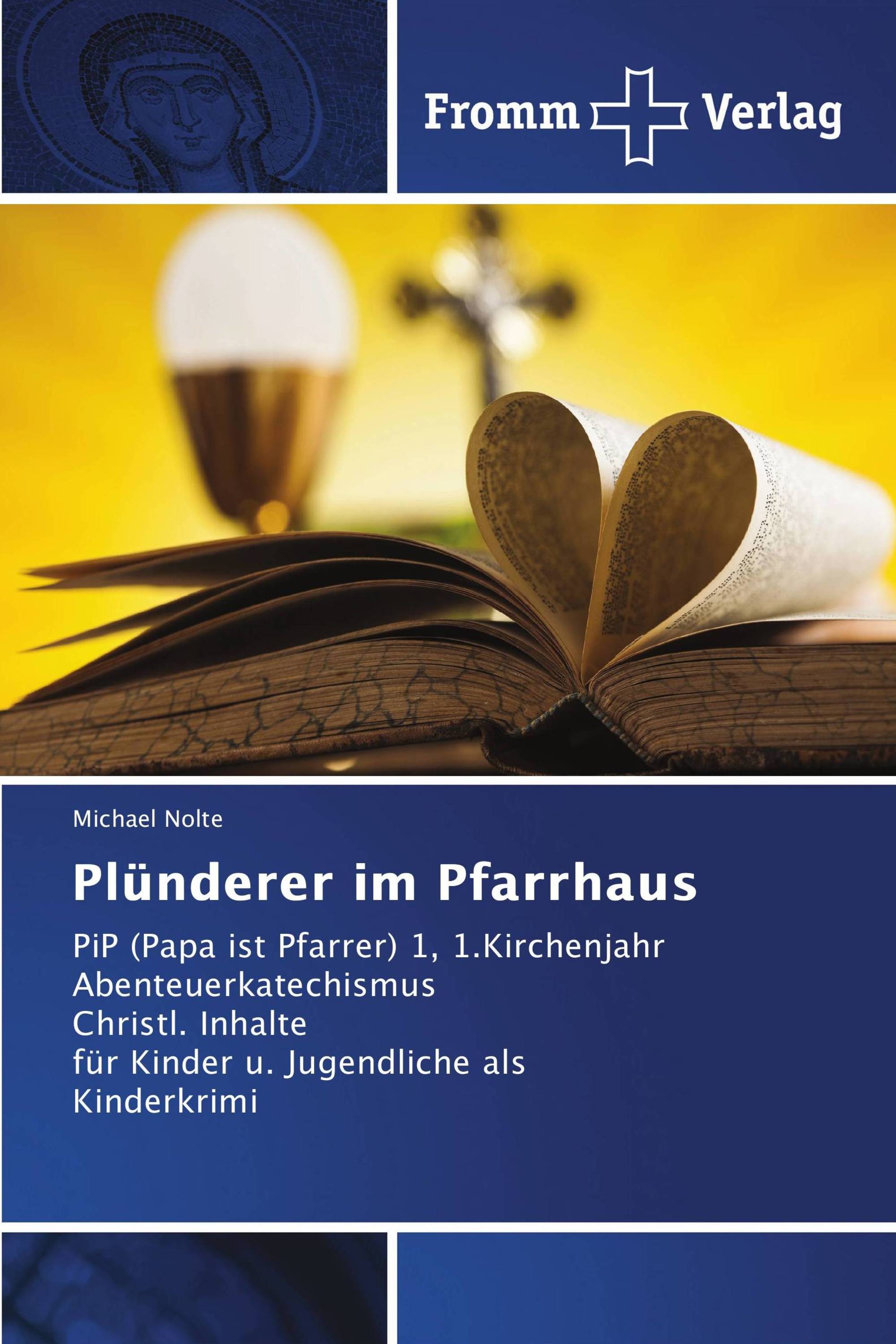 Plünderer im Pfarrhaus