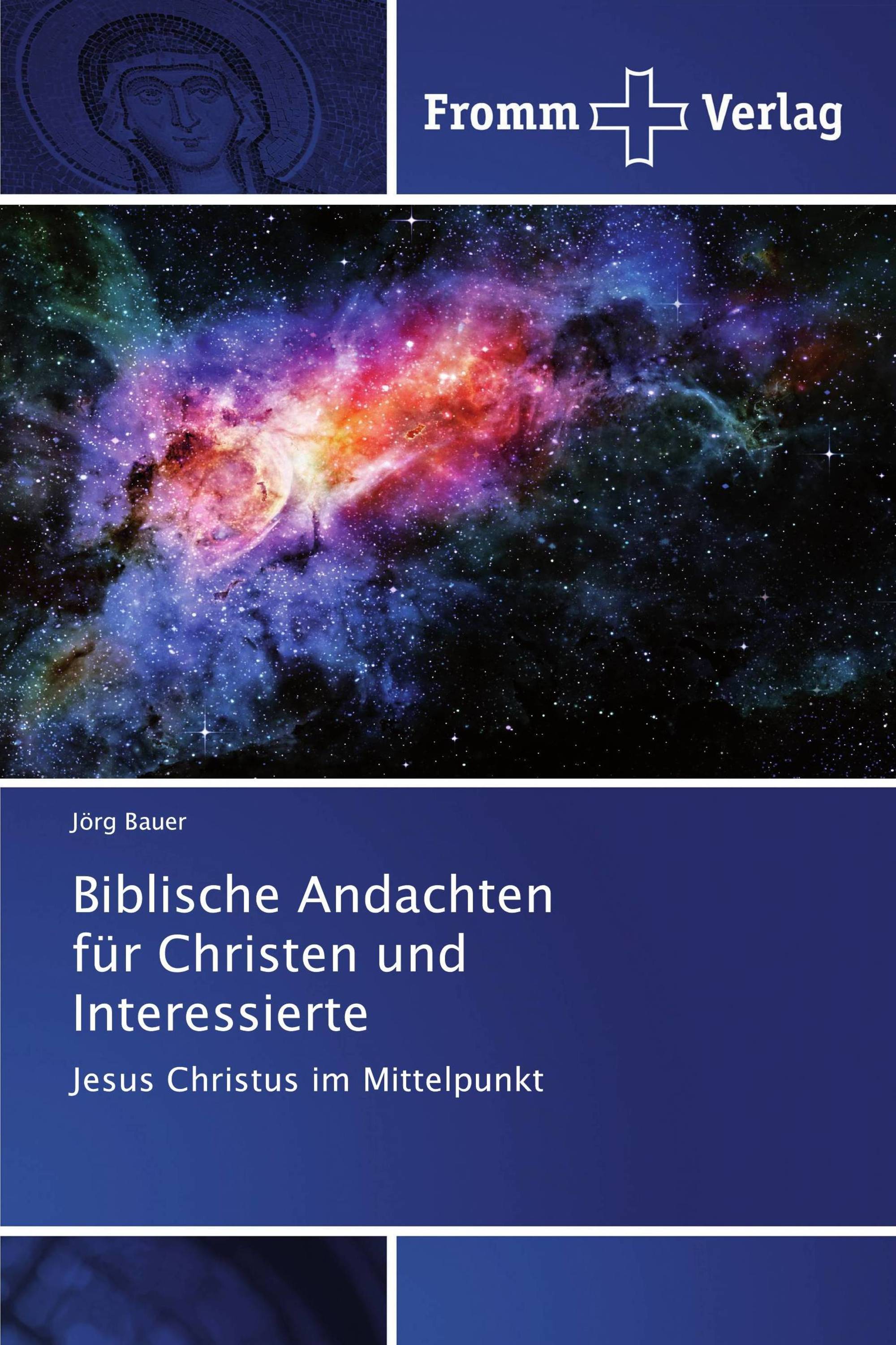 Biblische Andachten für Christen und Interessierte