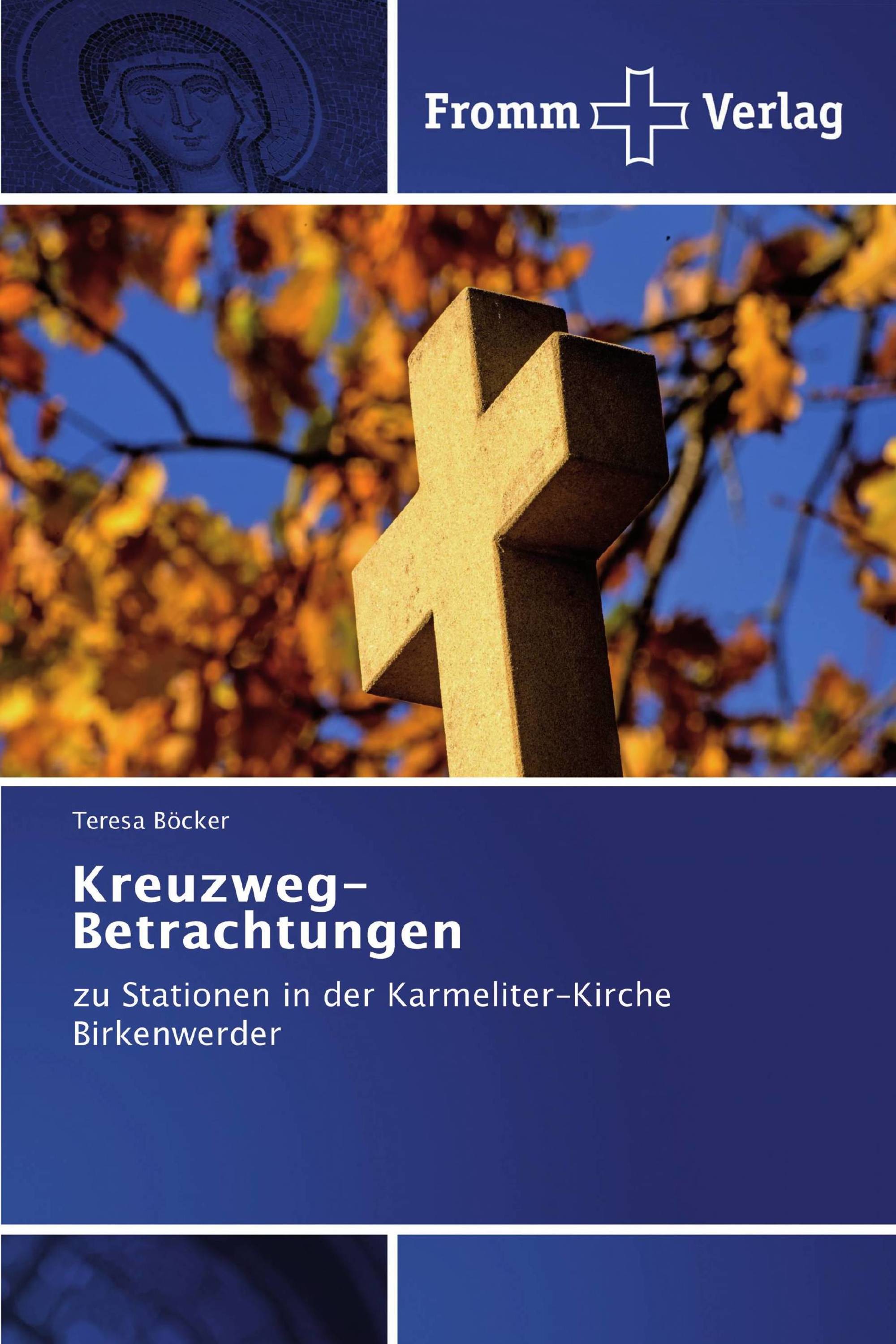 Kreuzweg-Betrachtungen