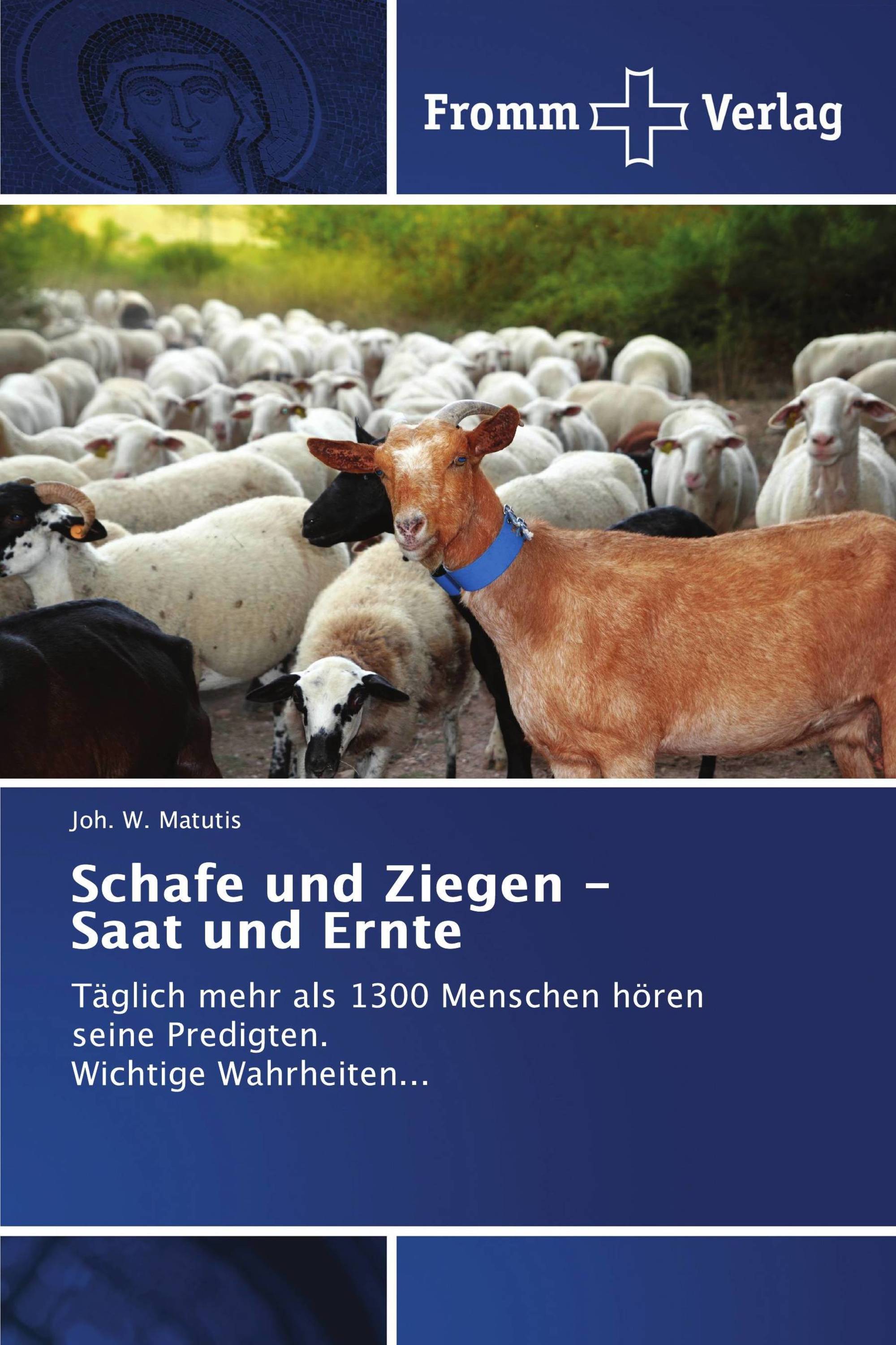 Schafe und Ziegen - Saat und Ernte