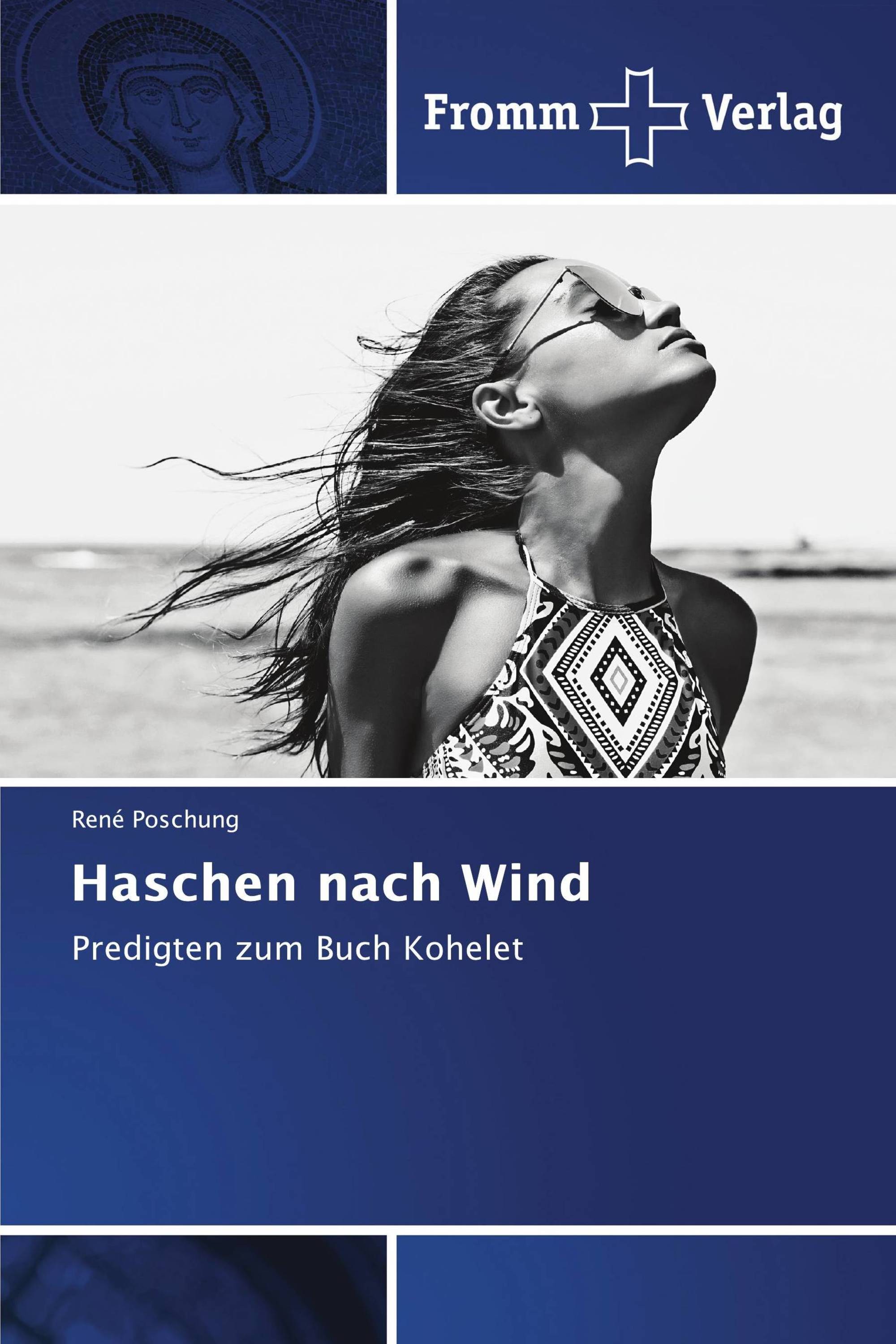 Haschen nach Wind