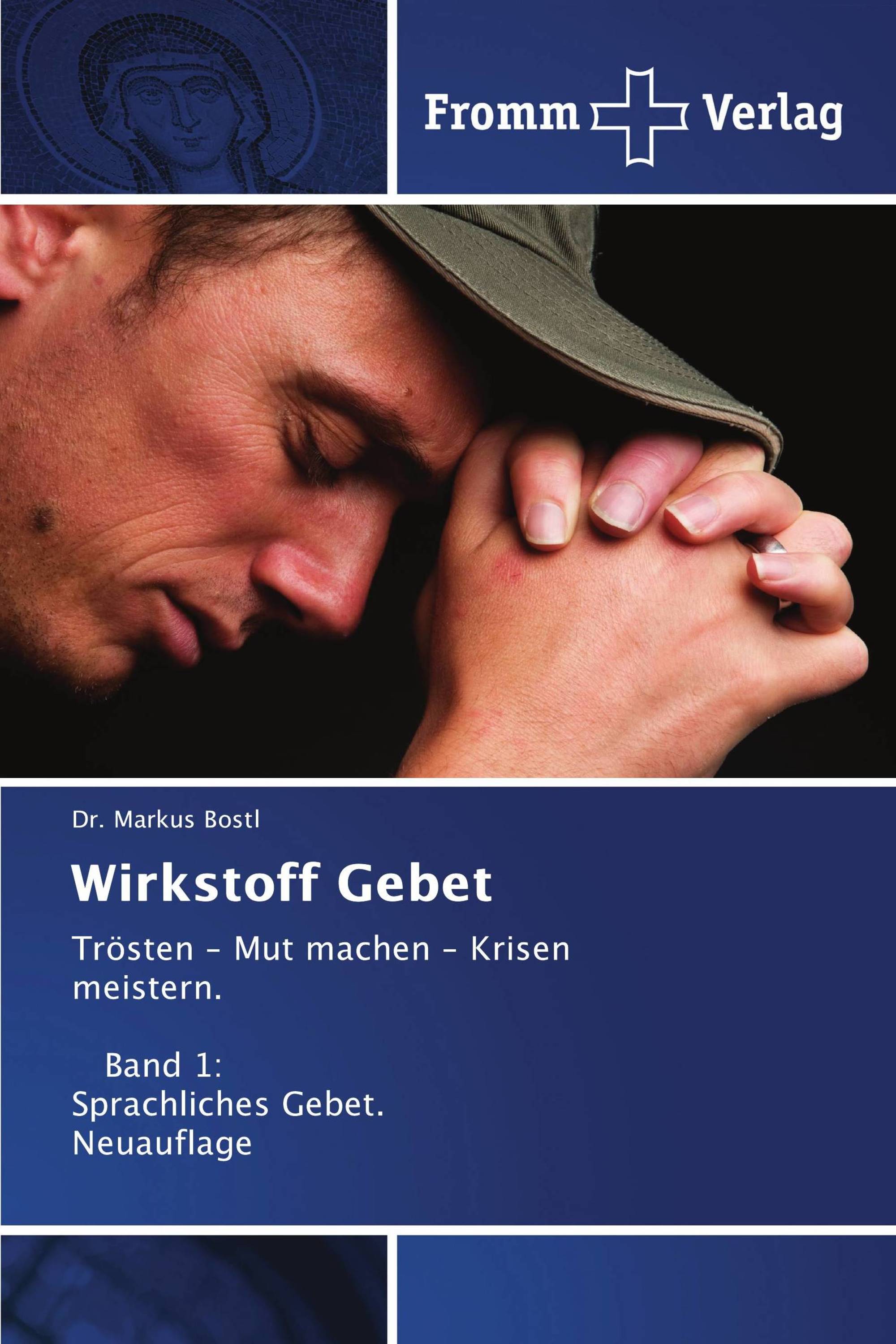 Wirkstoff Gebet