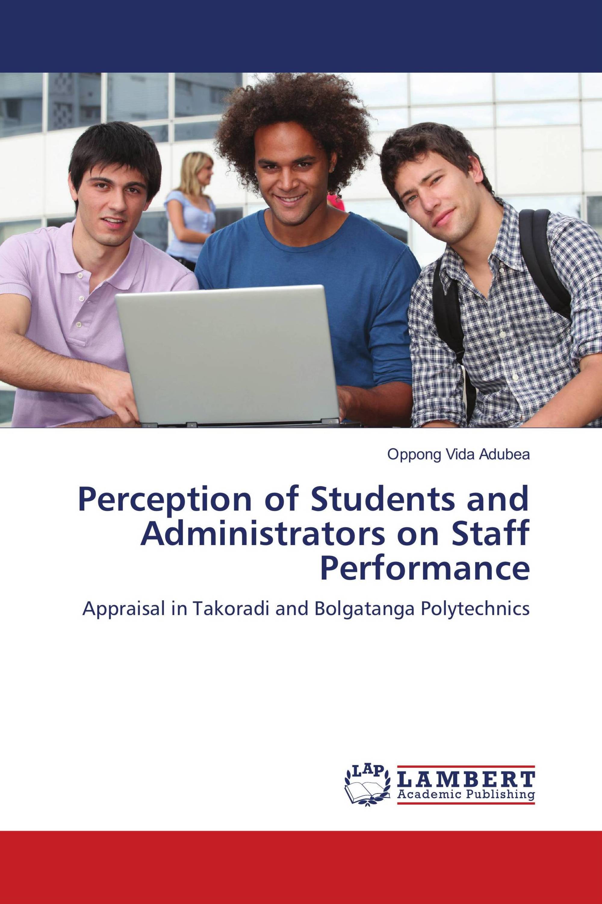 Perception of Students and Administrators on Staff Performance