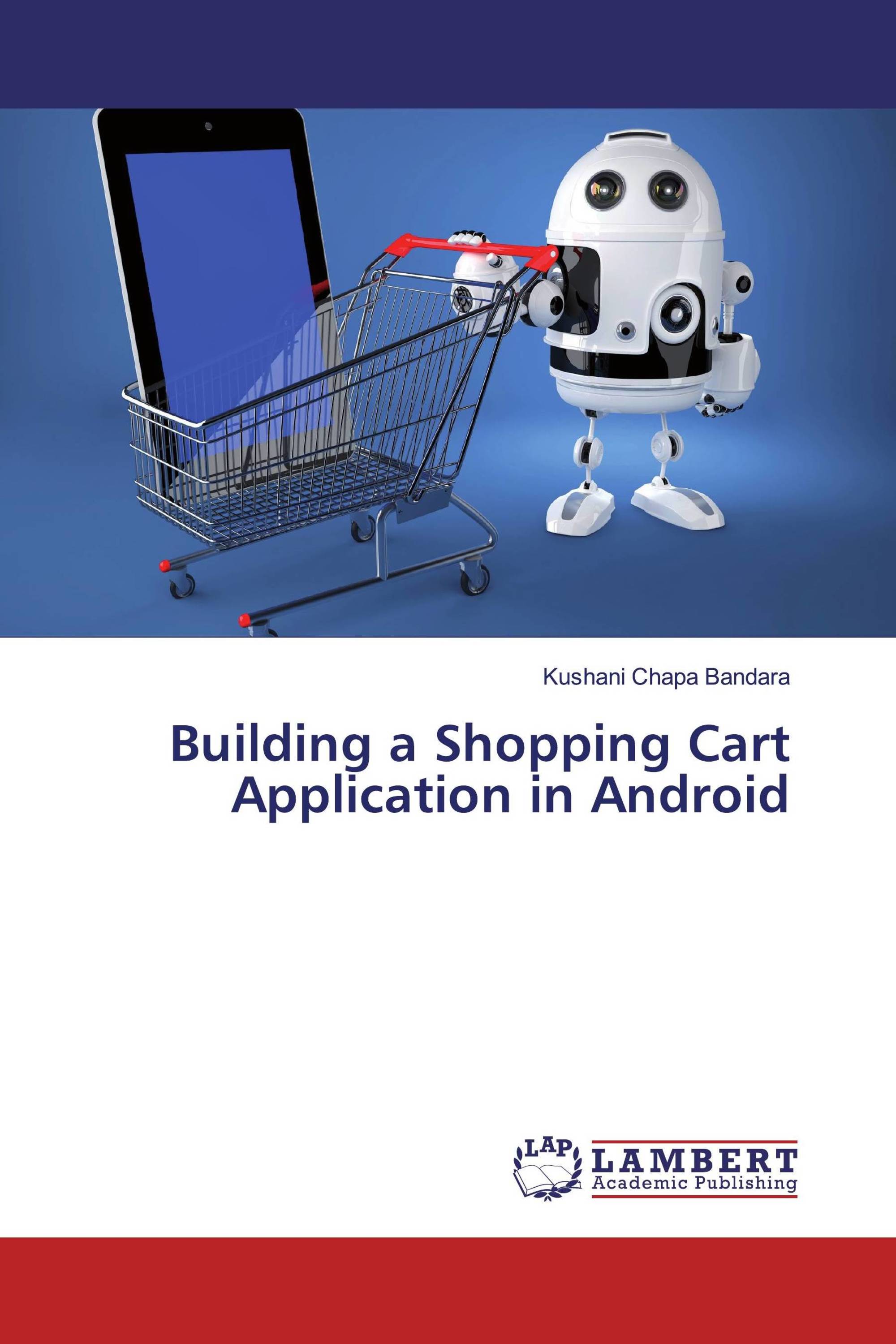 Building A Shopping Cart Application In Android / 978-613-8-38700-8 ...