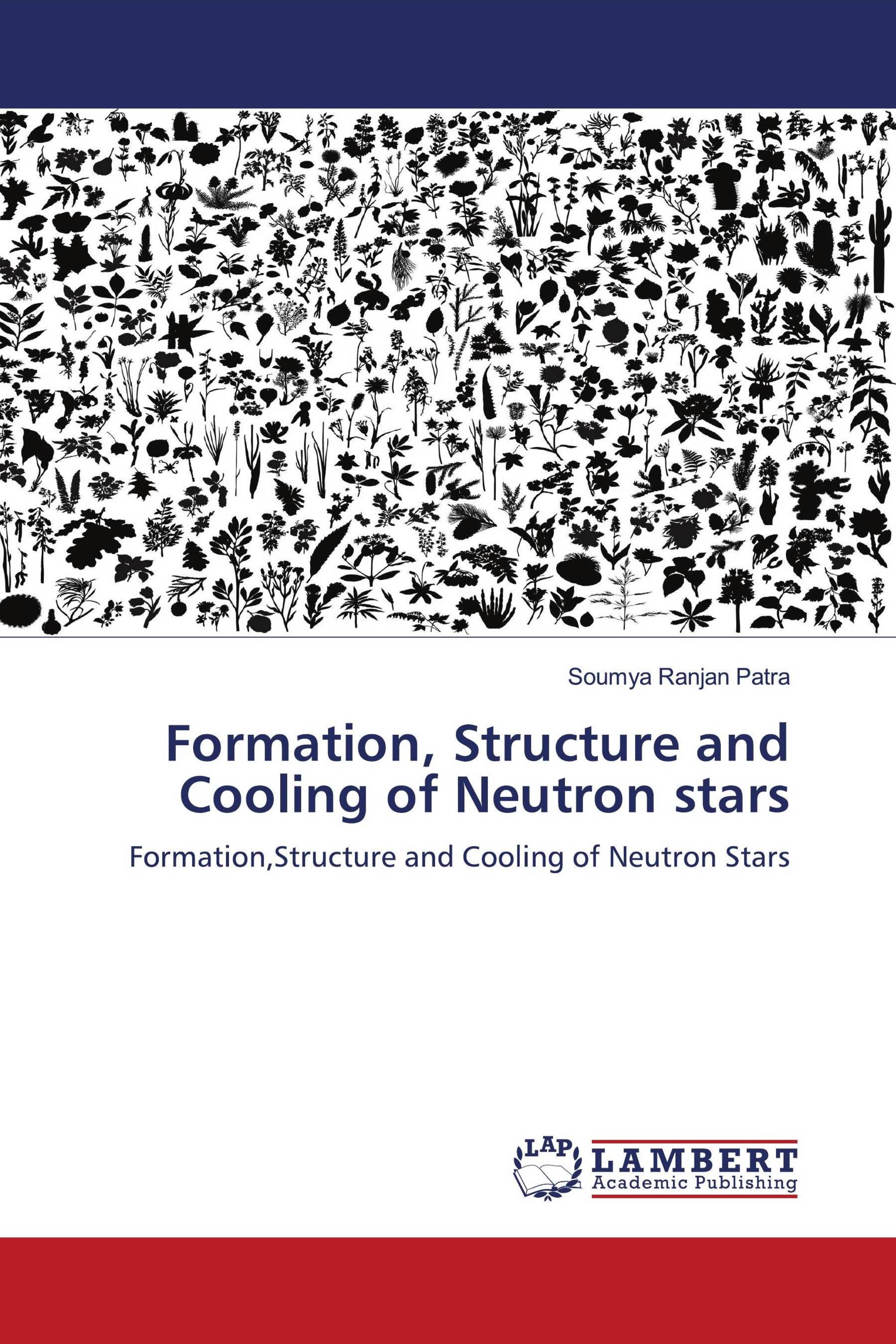 Formation, Structure and Cooling of Neutron stars