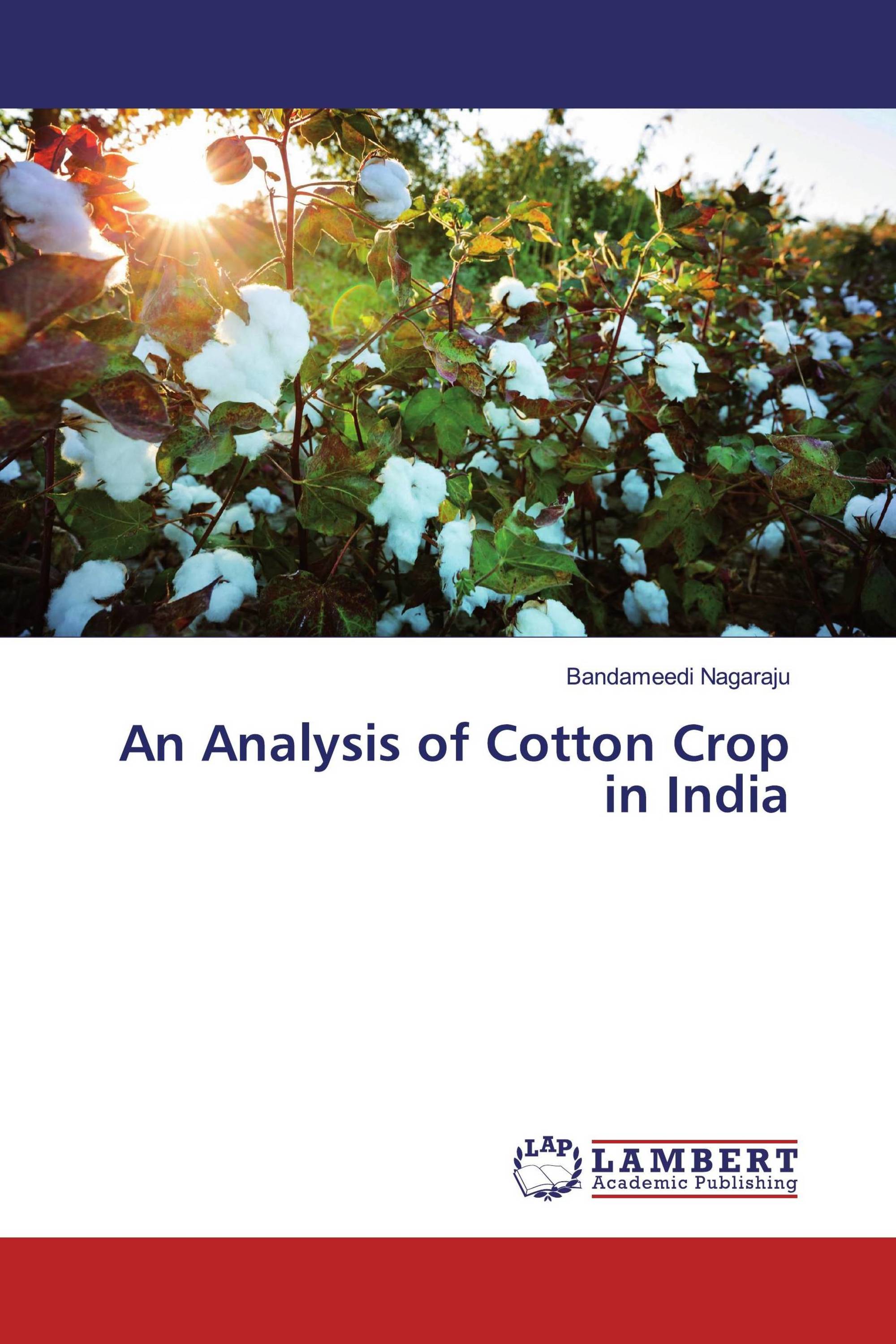 An Analysis of Cotton Crop in India