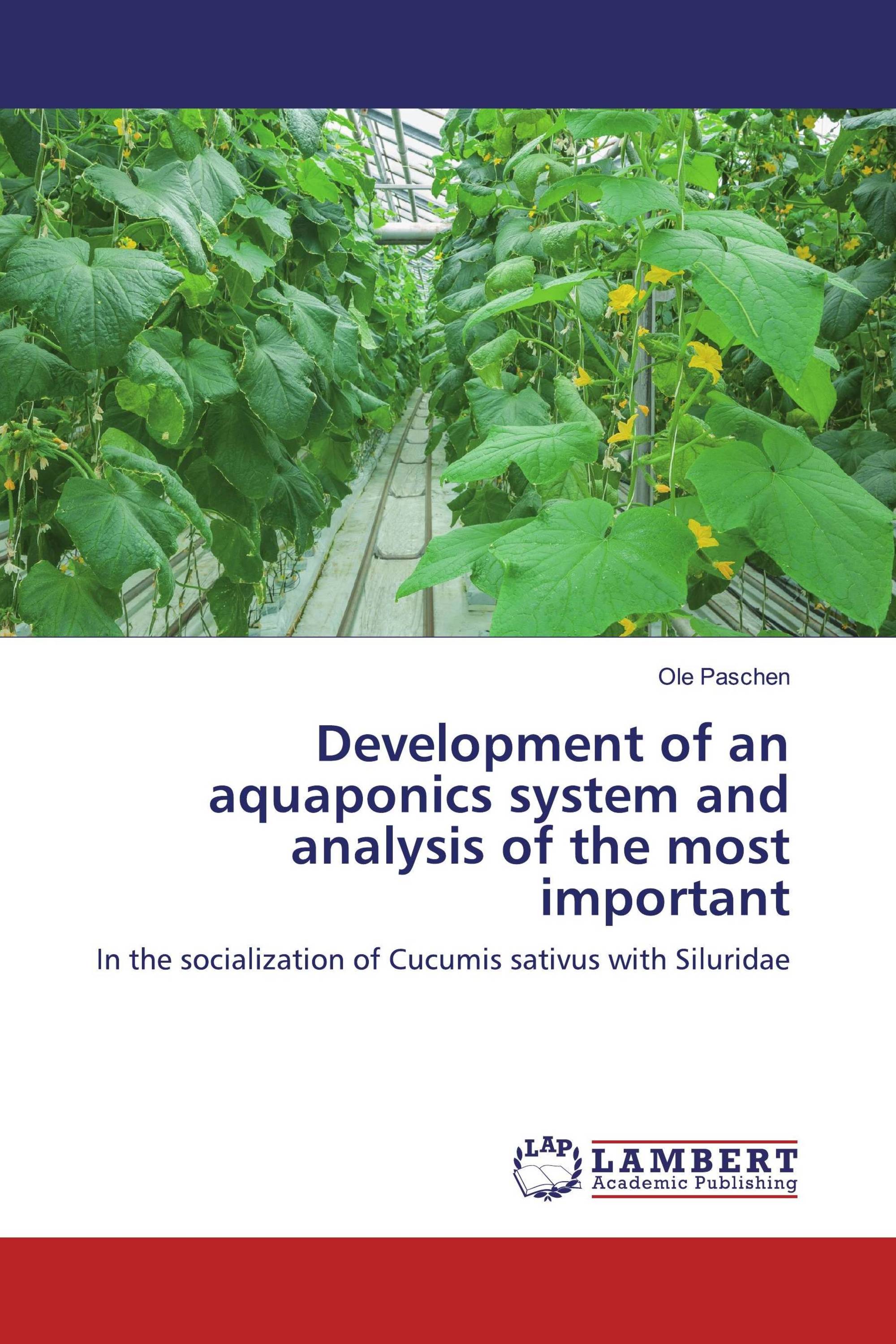 Development of an aquaponics system and analysis of the most important