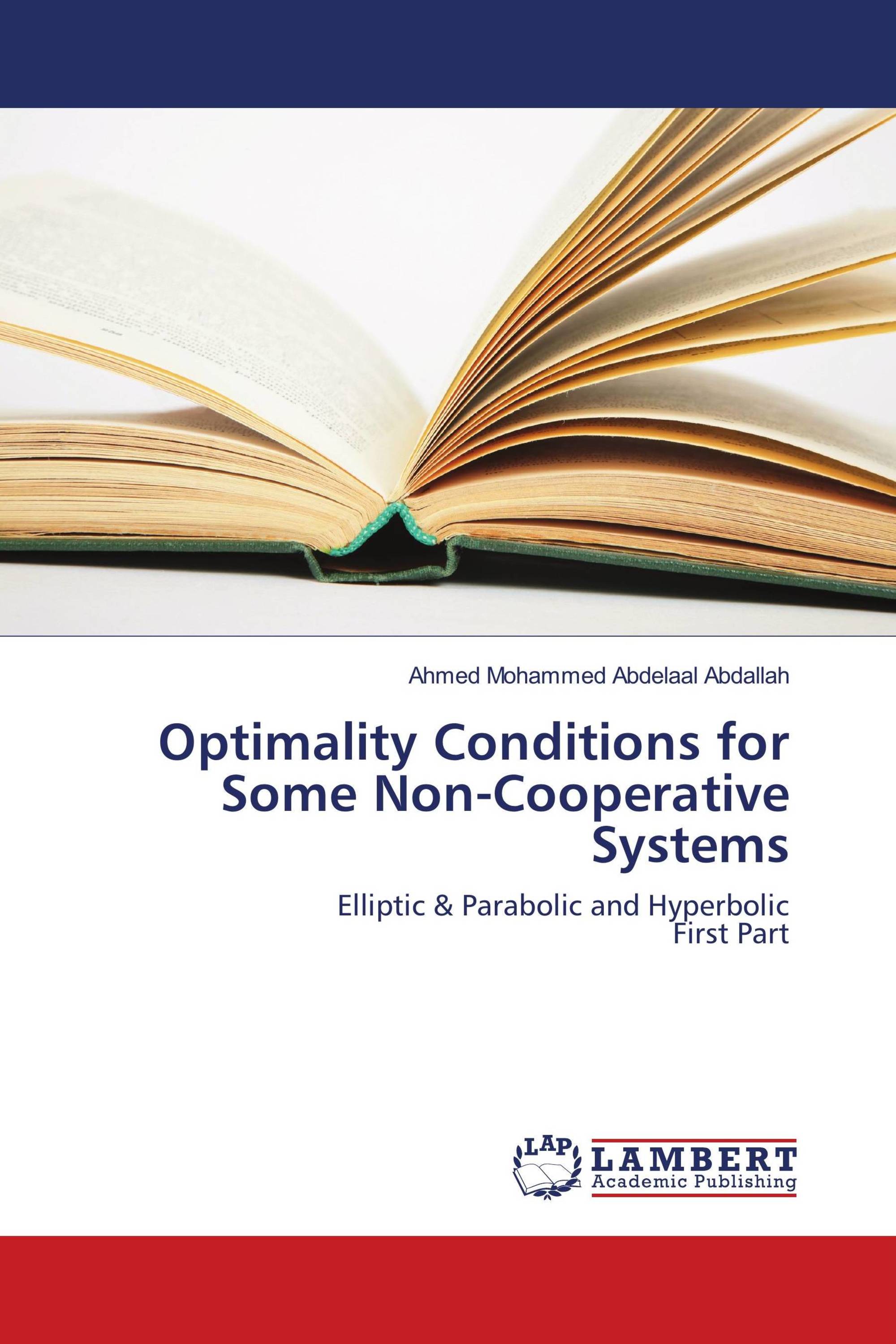 Optimality Conditions for Some Non-Cooperative Systems