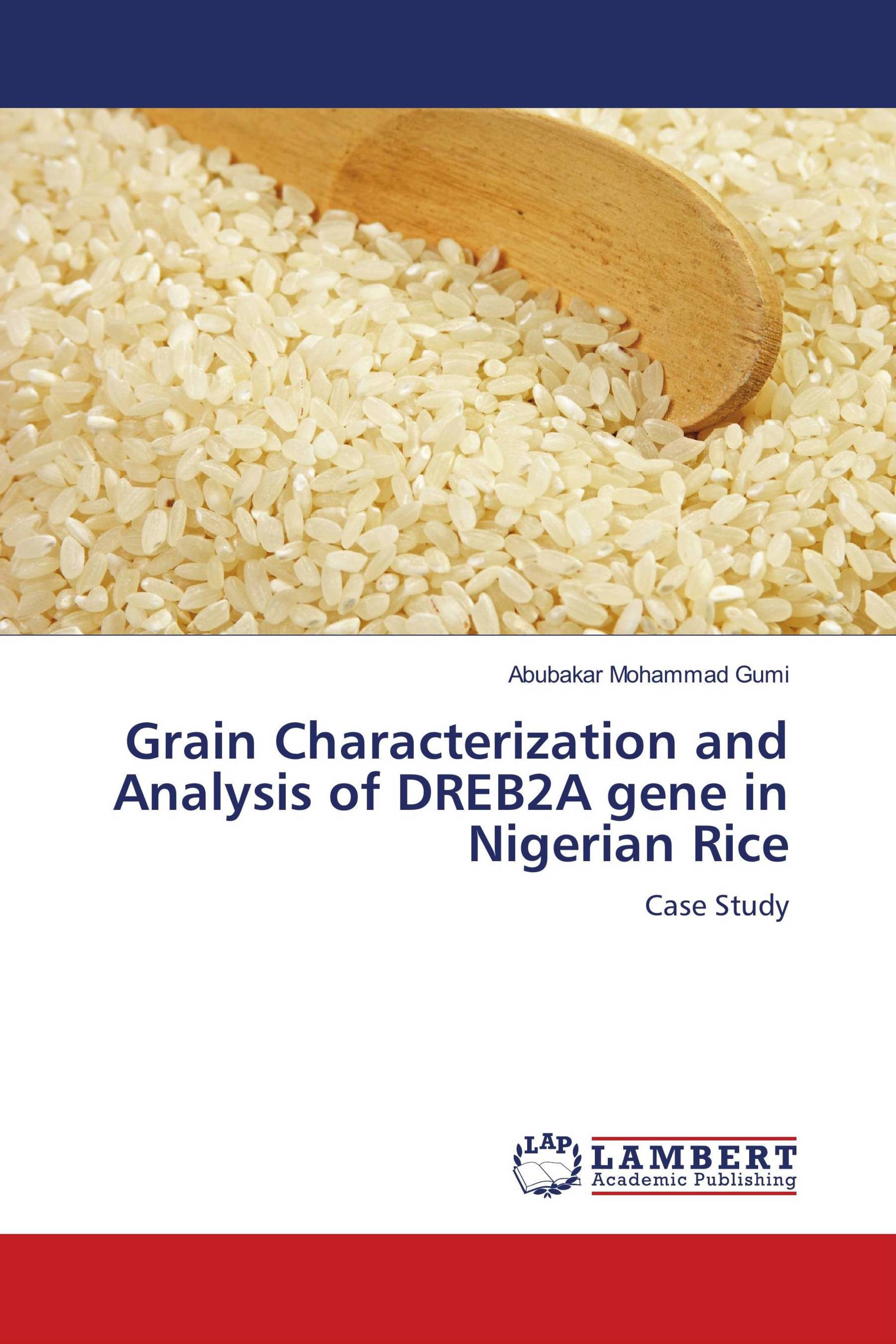 Grain Characterization and Analysis of DREB2A gene in Nigerian Rice