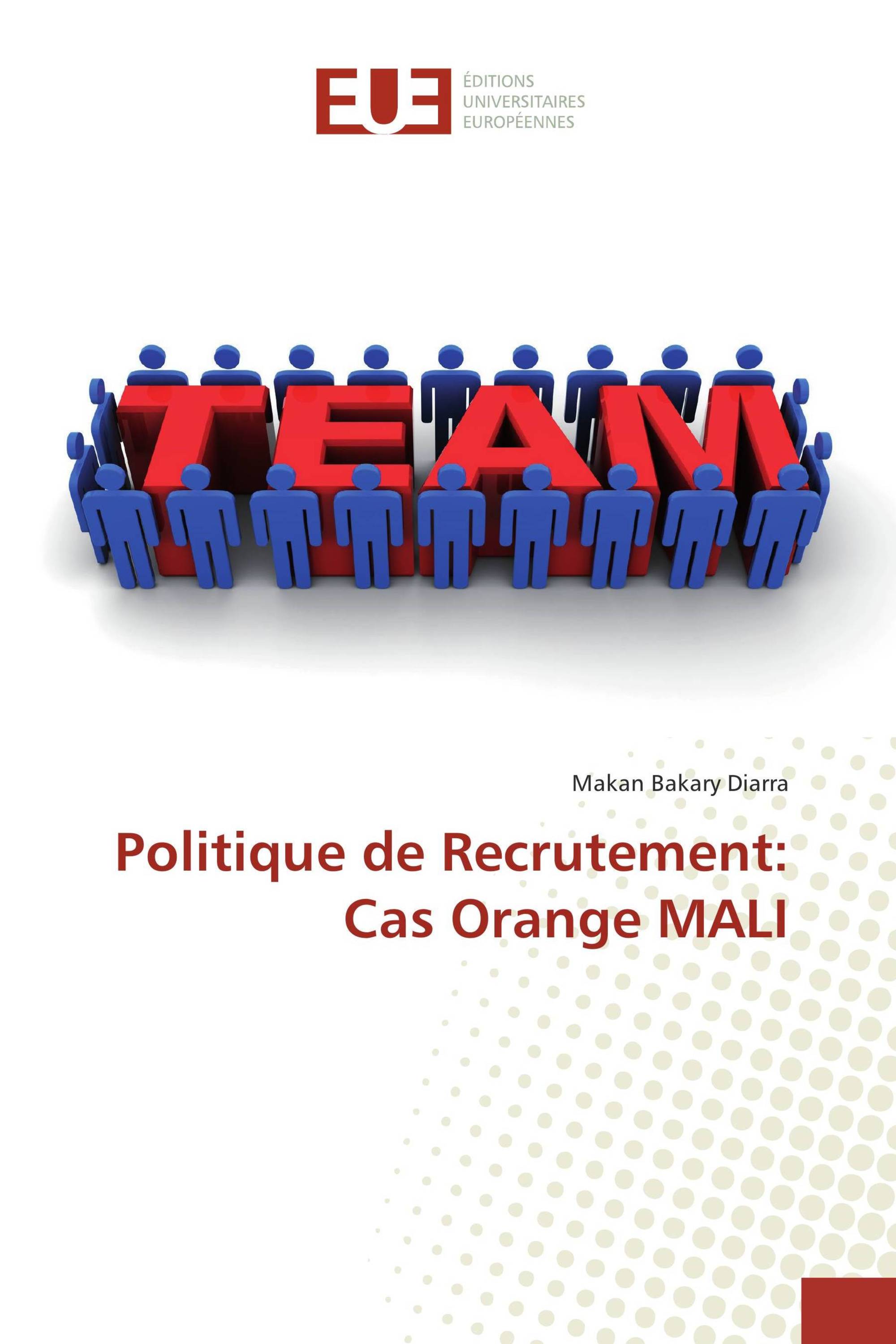 Politique de Recrutement: Cas Orange MALI