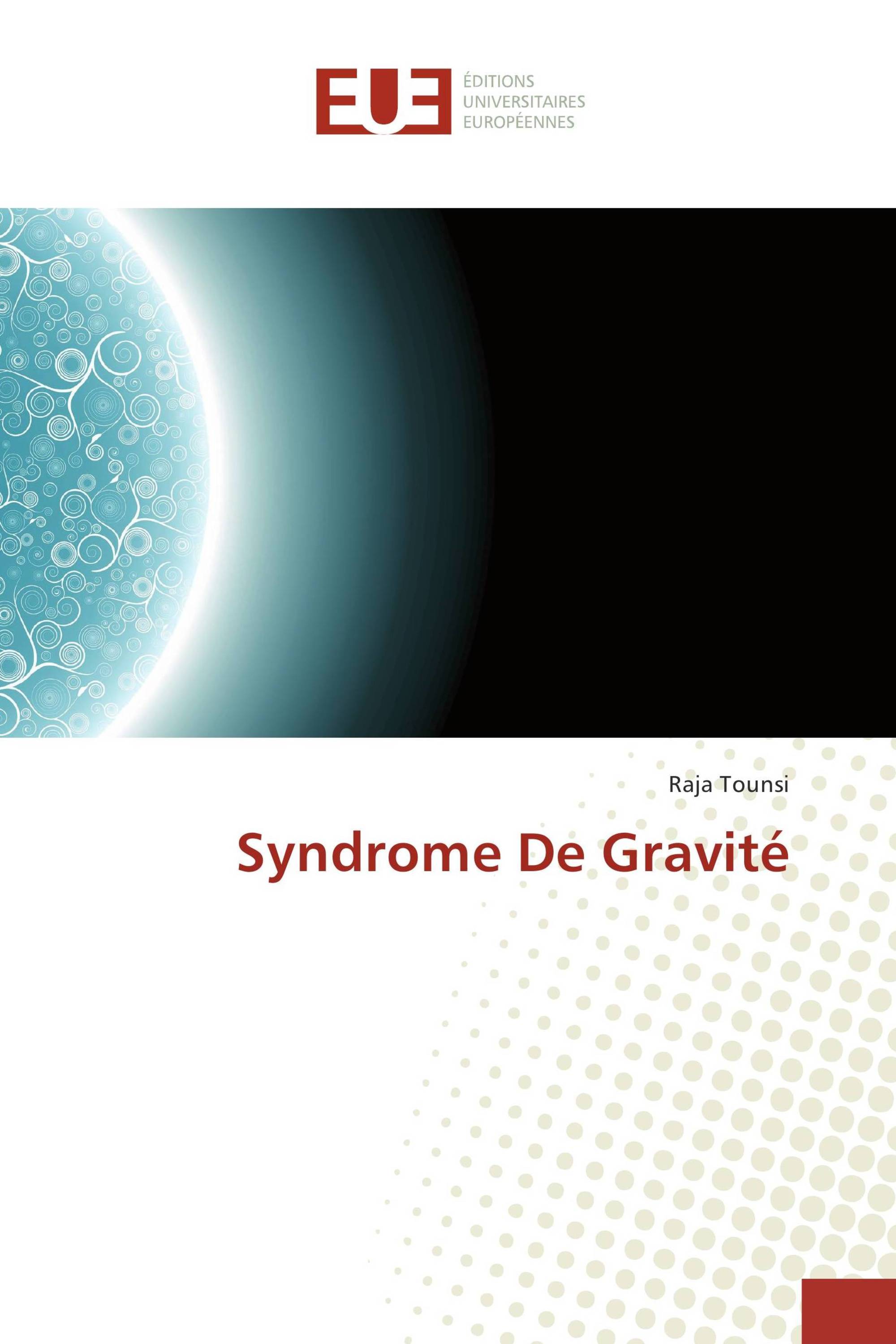 Syndrome De Gravité