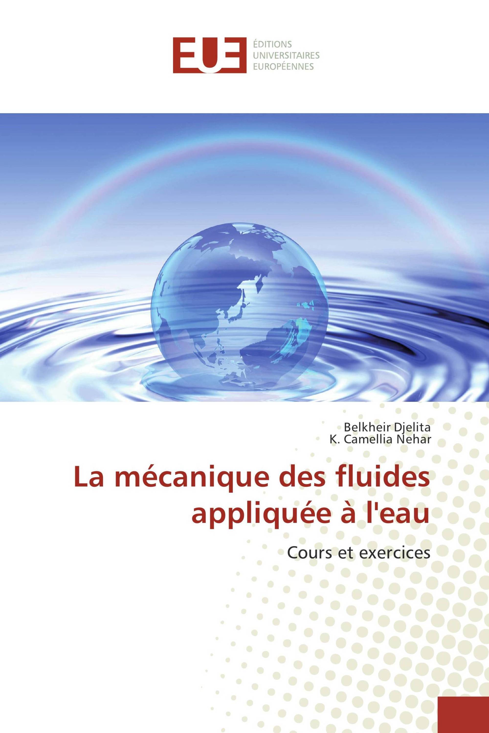 La mécanique des fluides appliquée à l'eau