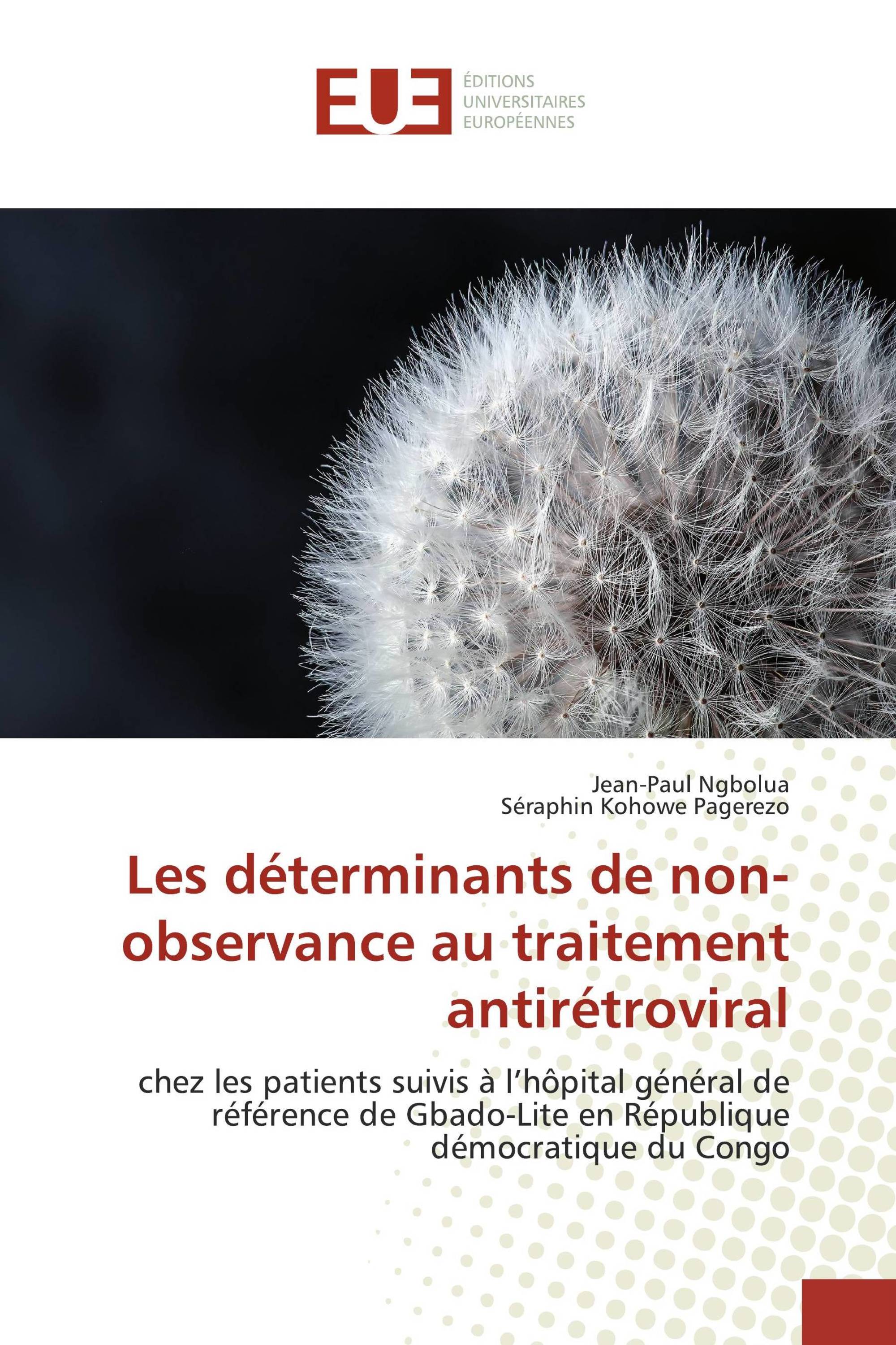 Les déterminants de non-observance au traitement antirétroviral