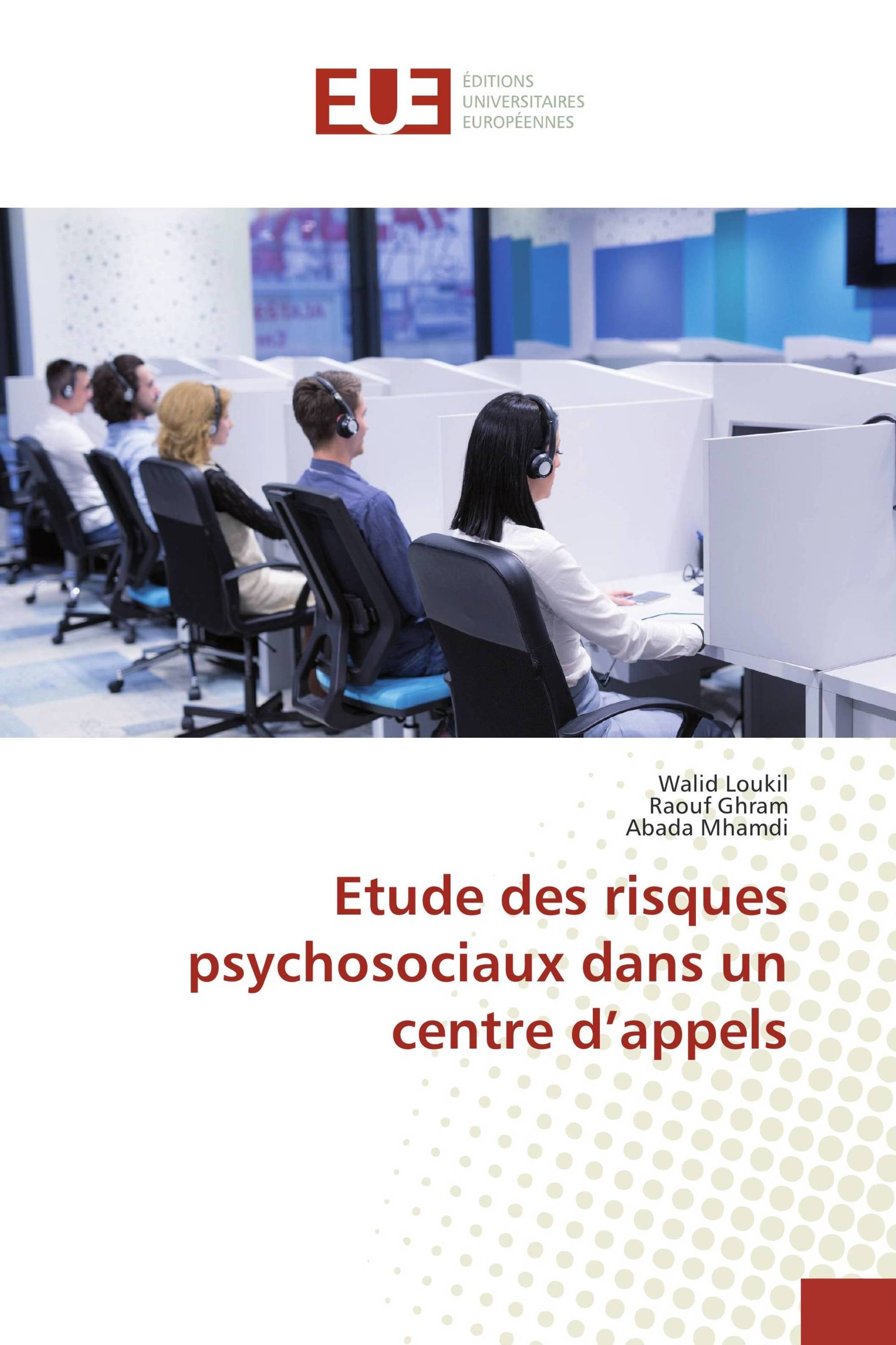 Etude des risques psychosociaux dans un centre d’appels