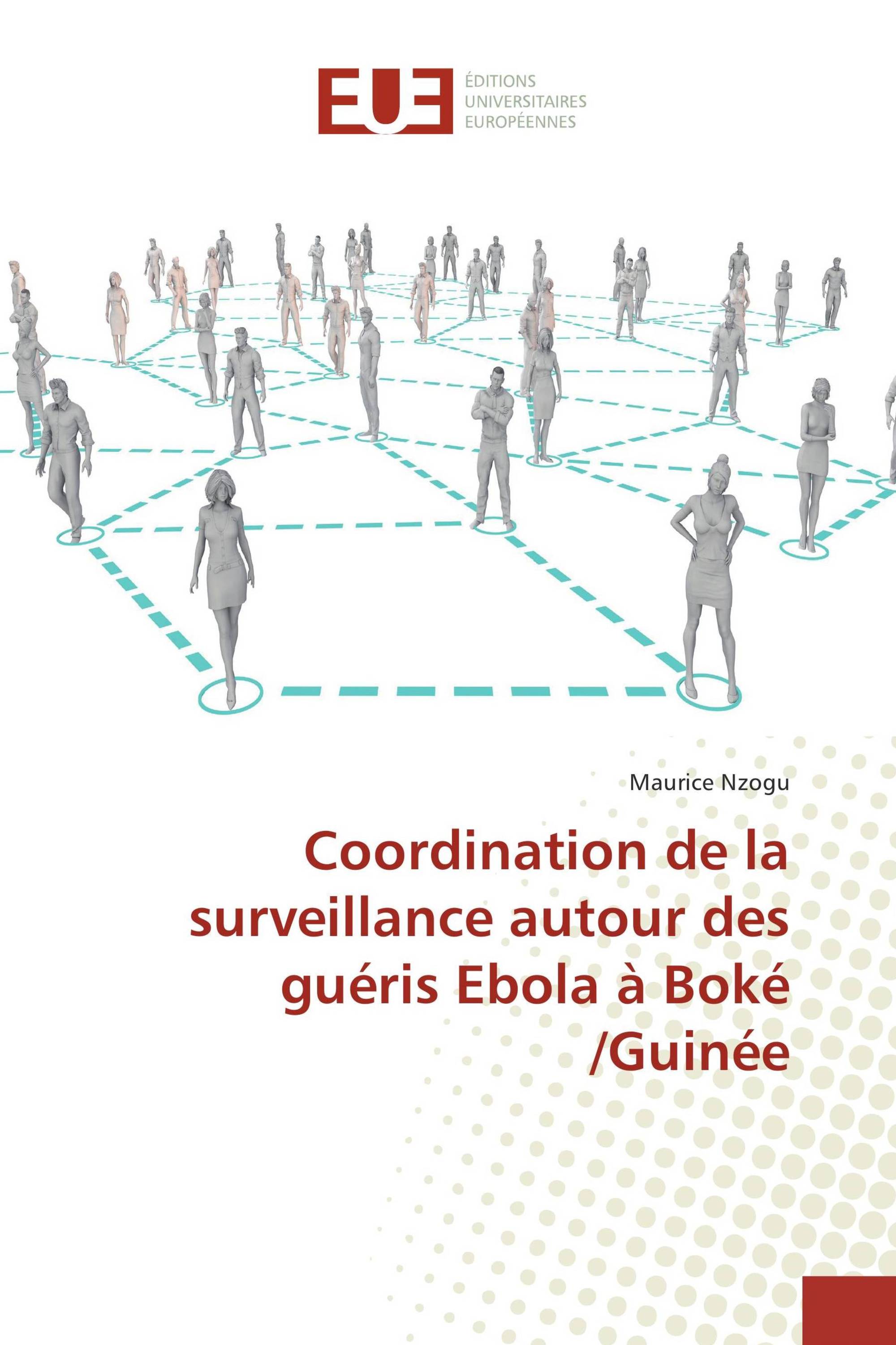 Coordination de la surveillance autour des guéris Ebola à Boké /Guinée