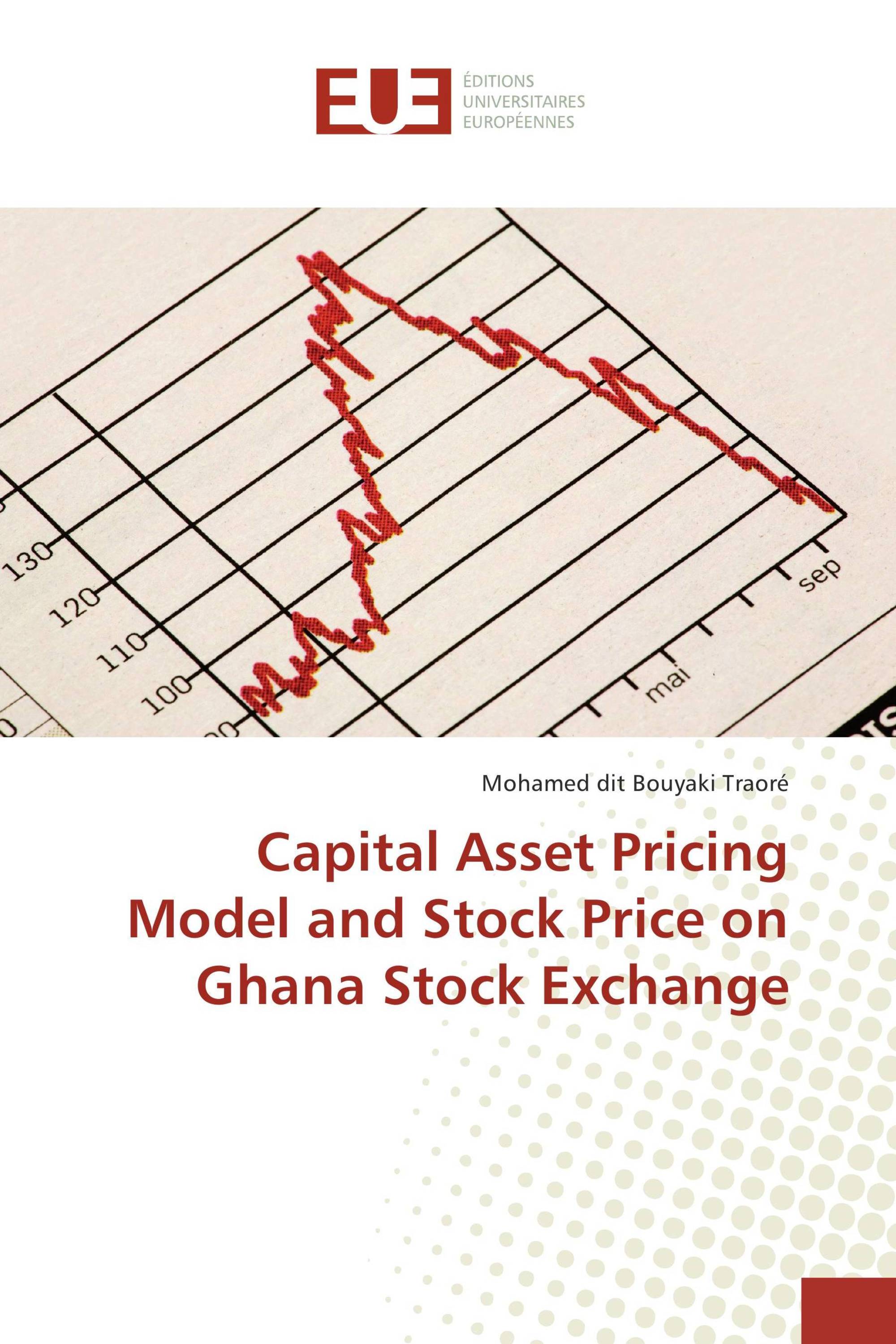 Capital Asset Pricing Model and Stock Price on Ghana Stock Exchange