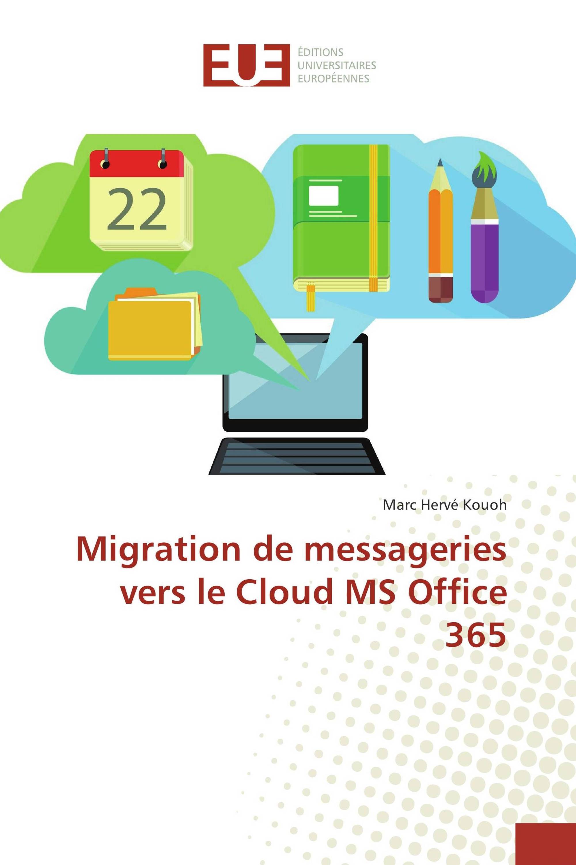 Migration de messageries vers le Cloud MS Office 365