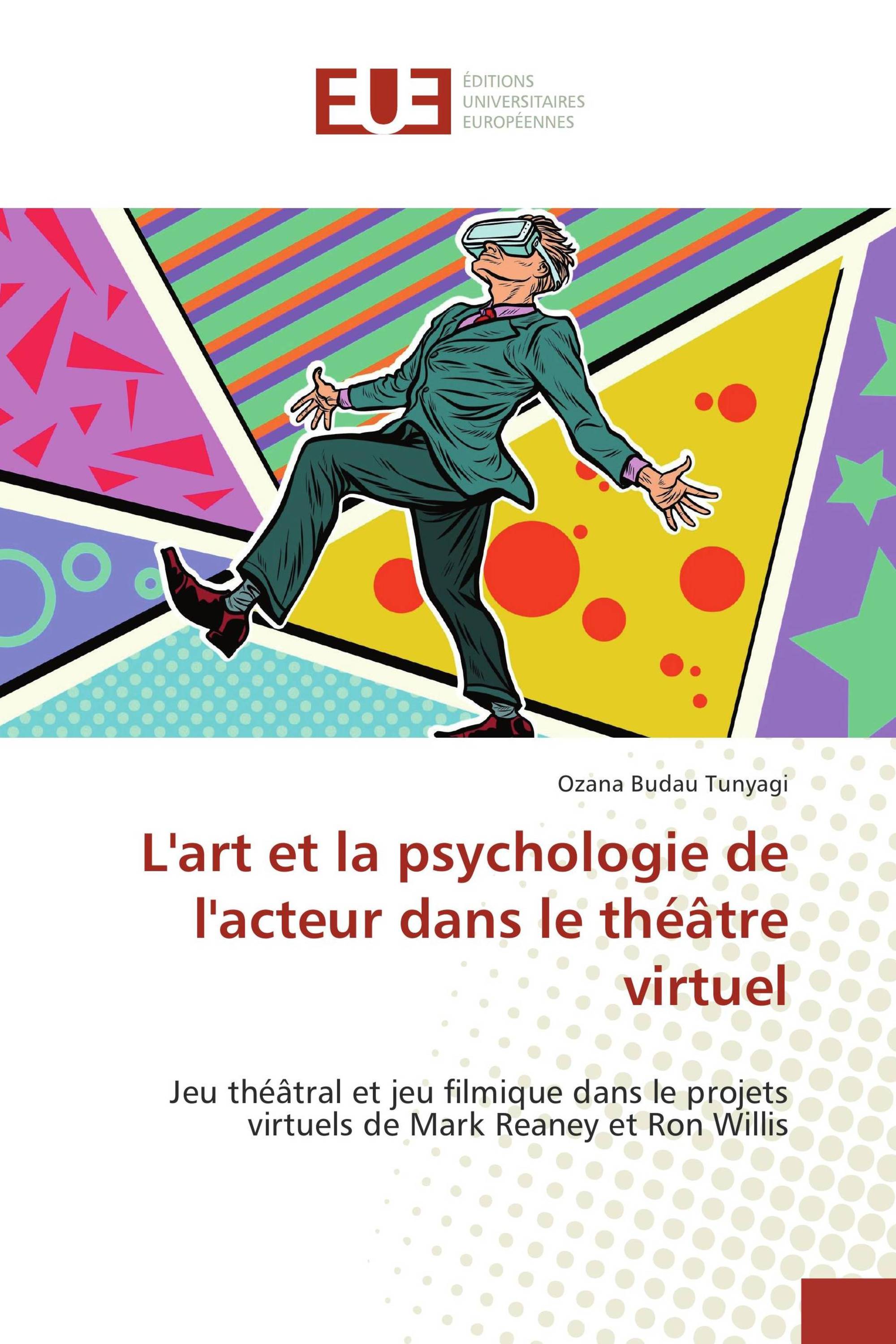 L'art et la psychologie de l'acteur dans le théâtre virtuel