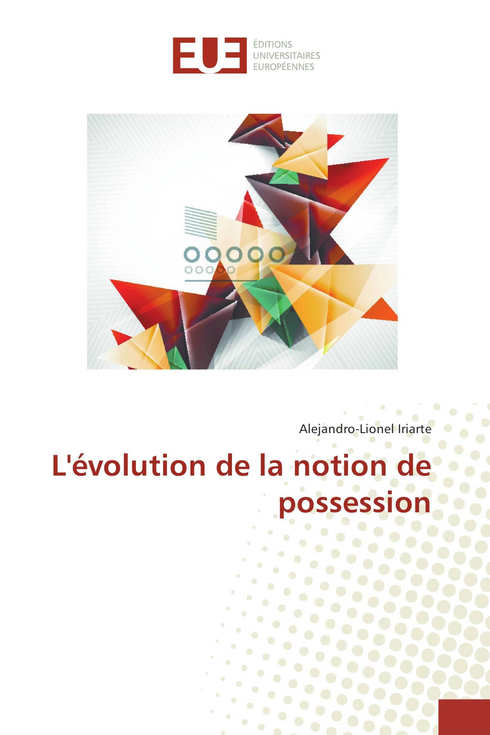 L'évolution de la notion de possession