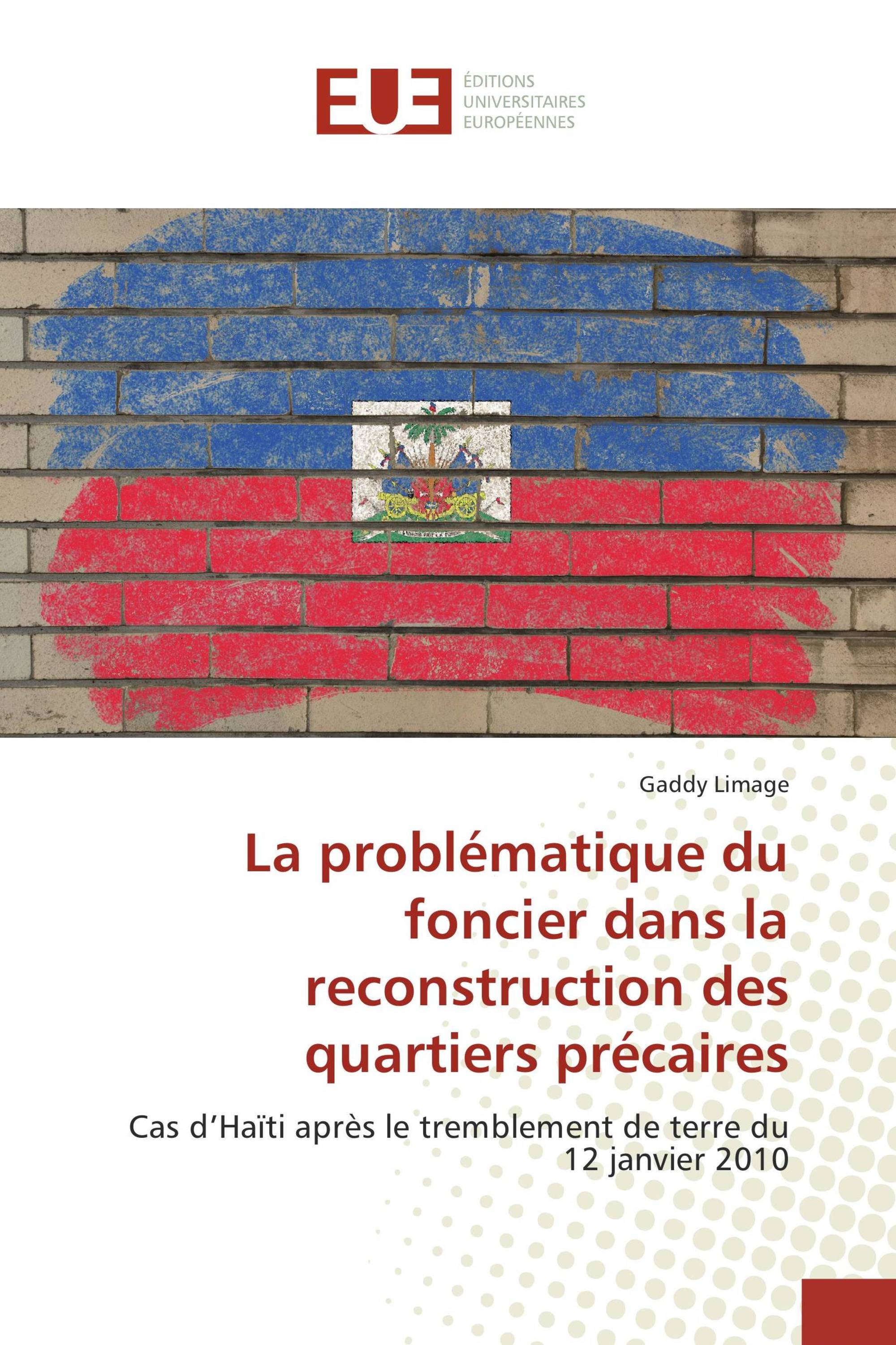 La problématique du foncier dans la reconstruction des quartiers précaires