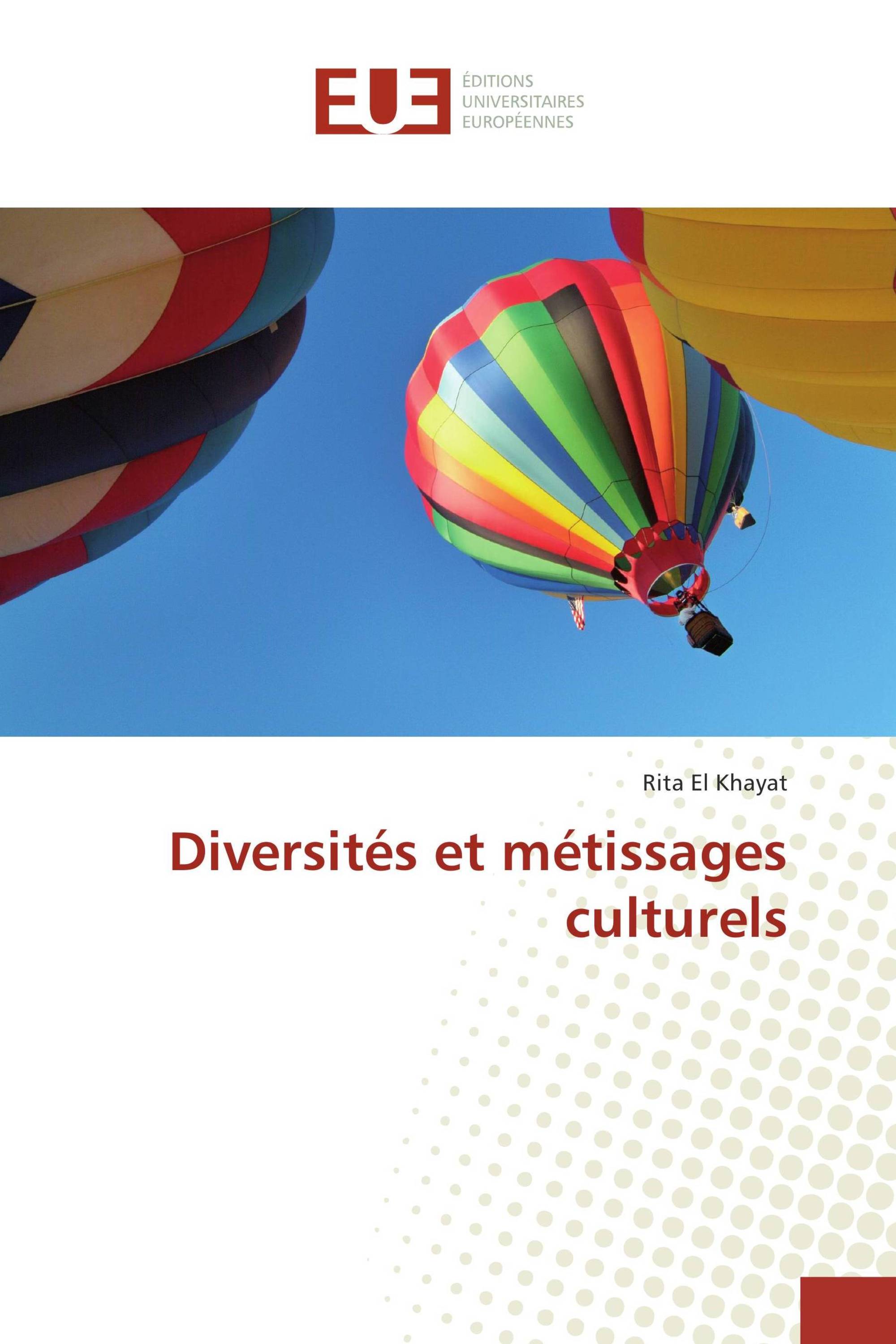 Diversités et métissages culturels