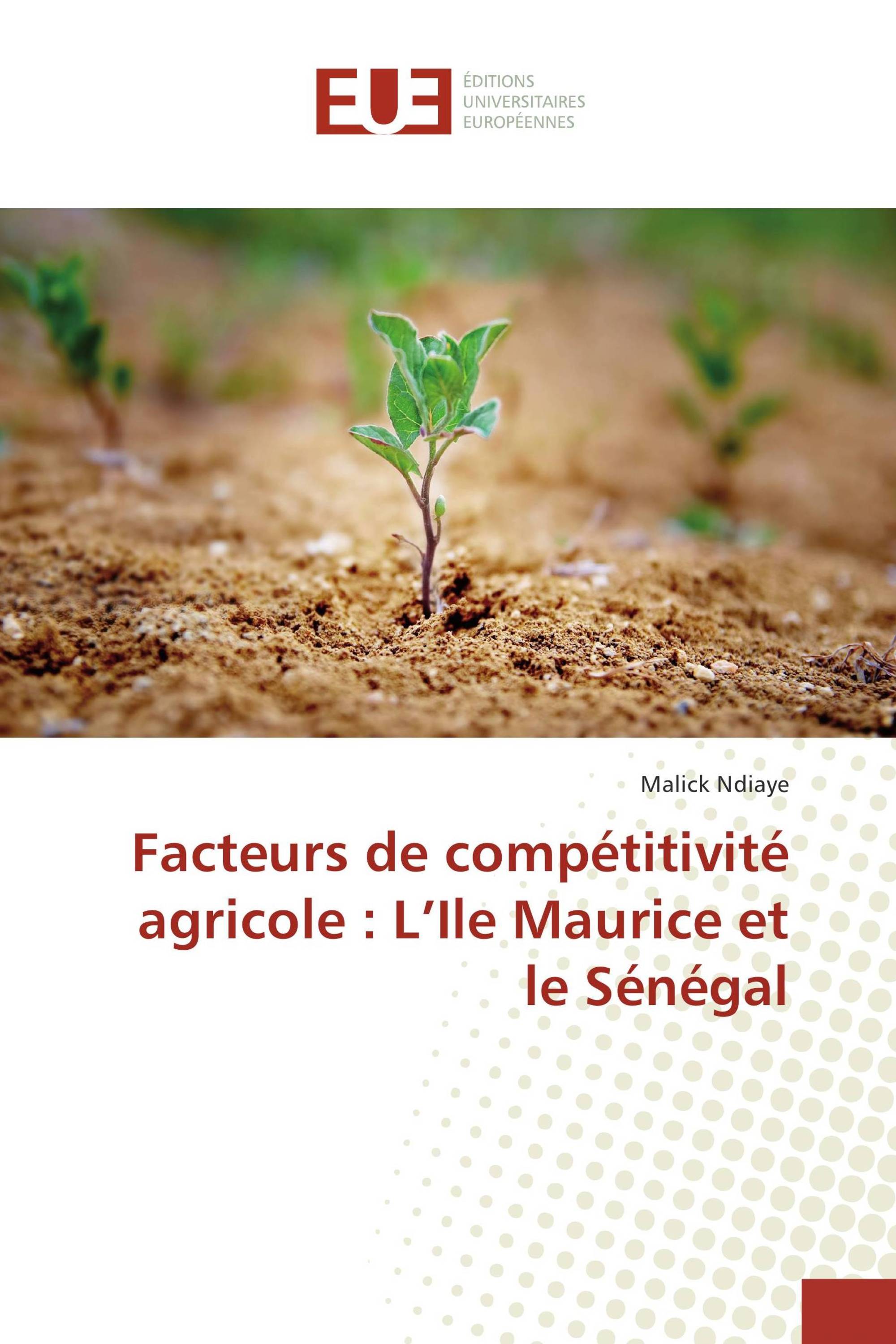 Facteurs de compétitivité agricole : L’Ile Maurice et le Sénégal