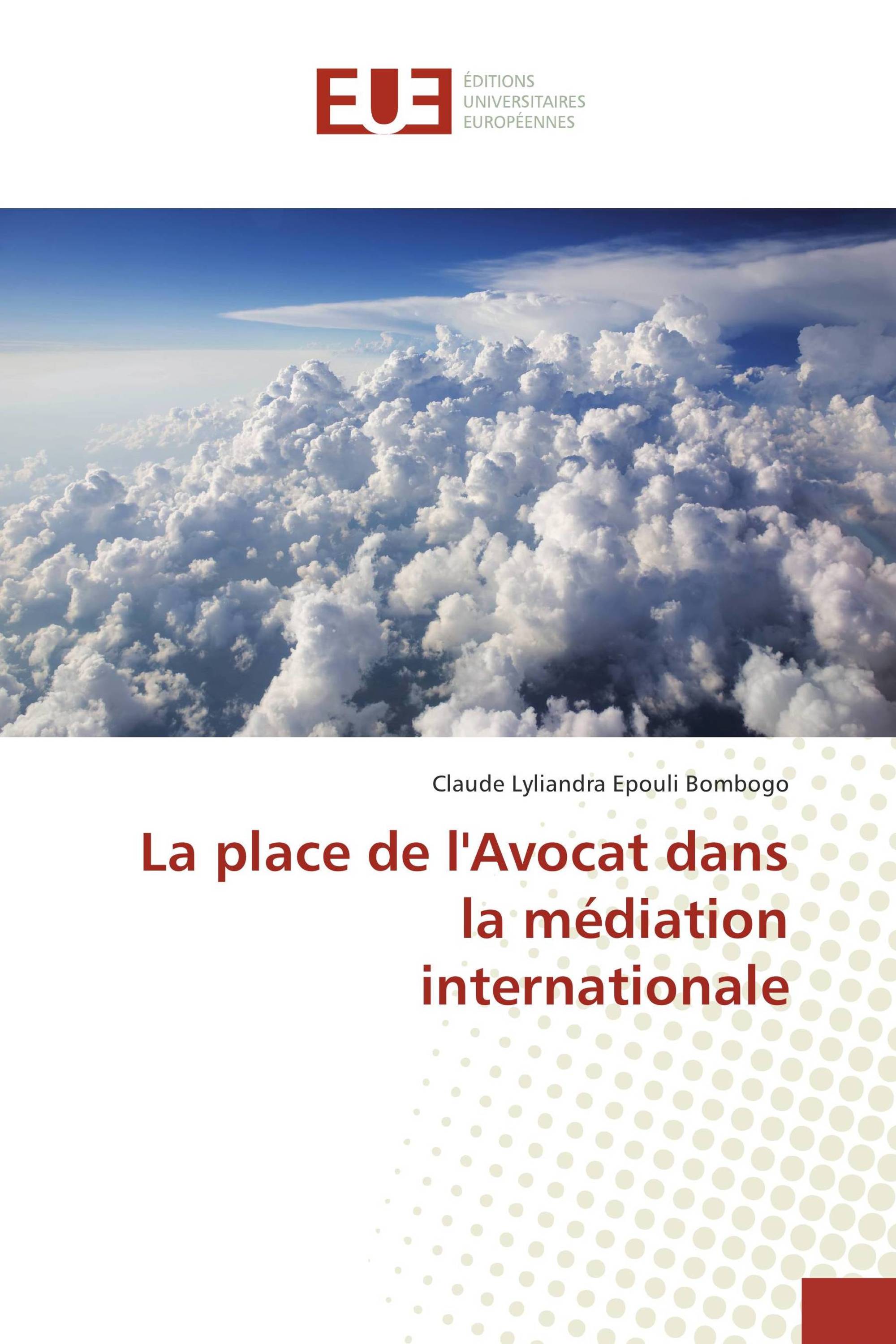 La place de l'Avocat dans la médiation internationale