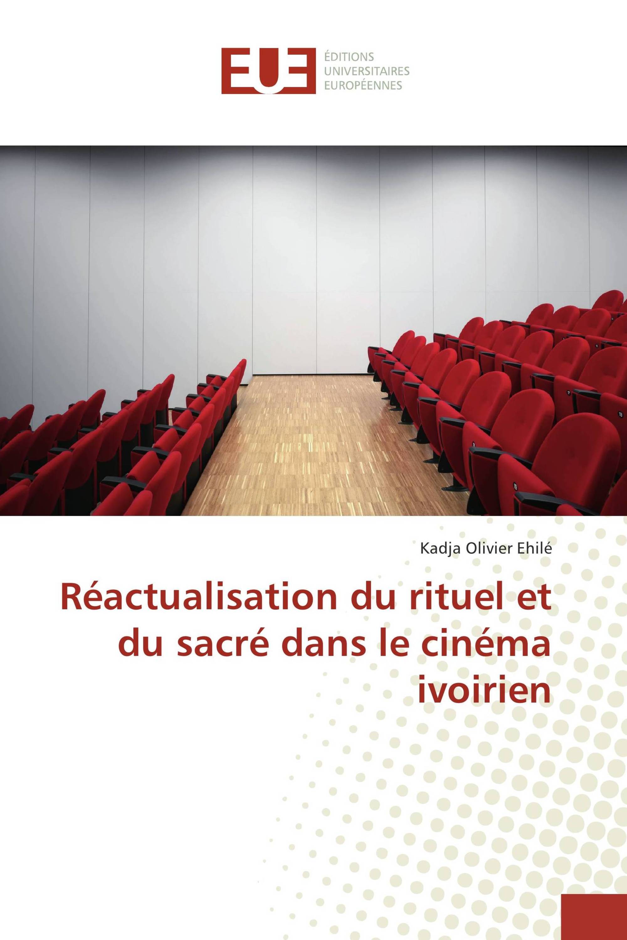 Réactualisation du rituel et du sacré dans le cinéma ivoirien