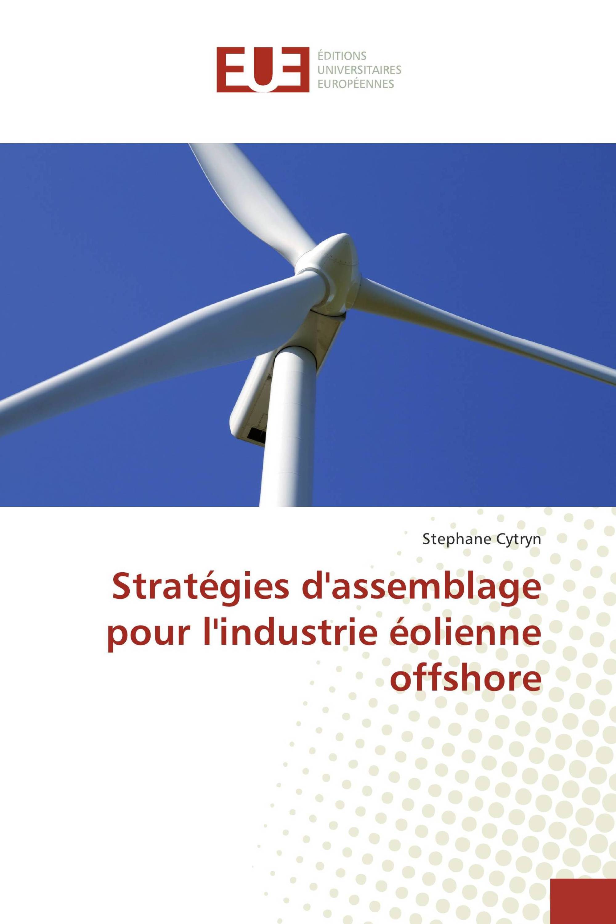 Stratégies d'assemblage pour l'industrie éolienne offshore