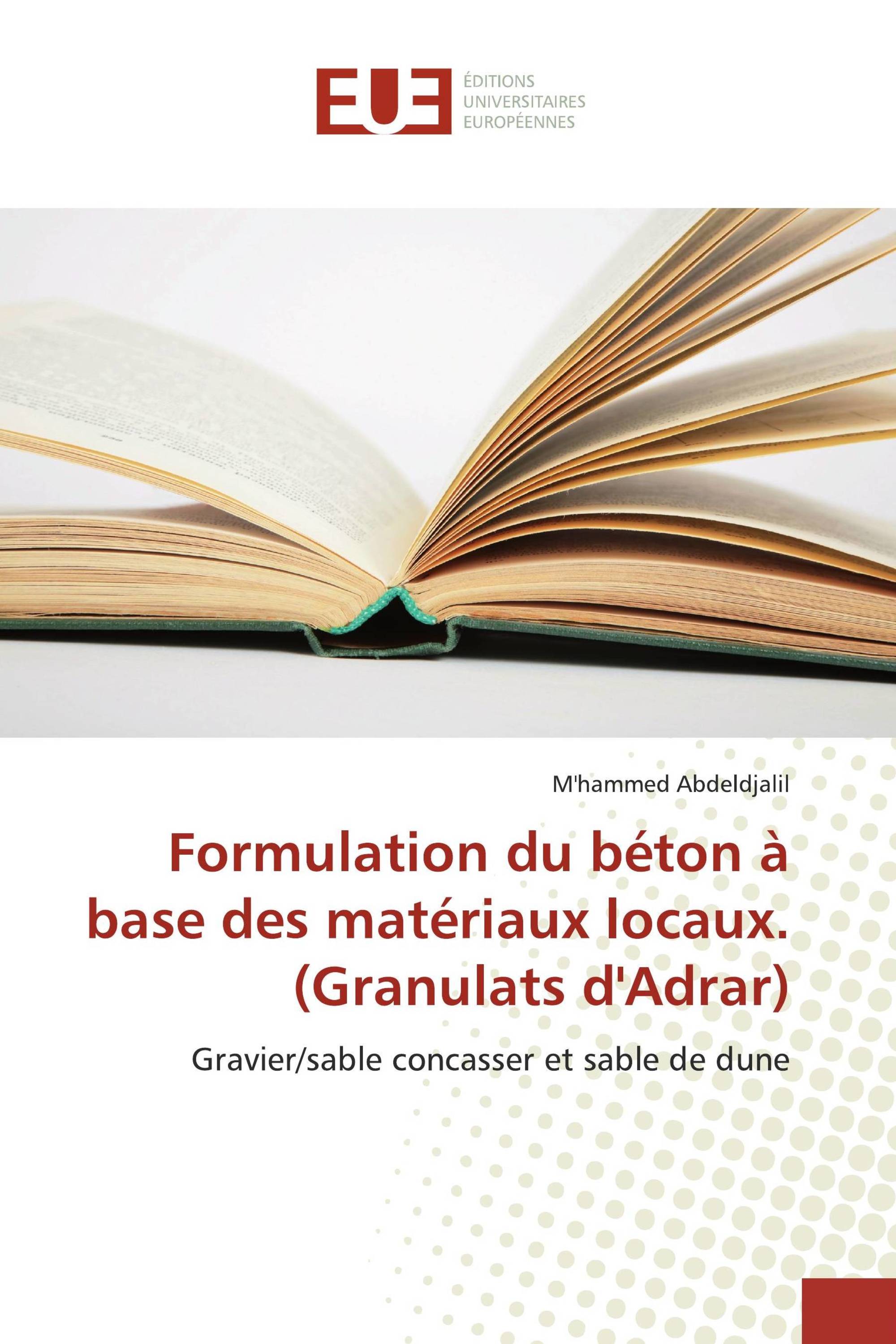 Formulation du béton à base des matériaux locaux. (Granulats d'Adrar)