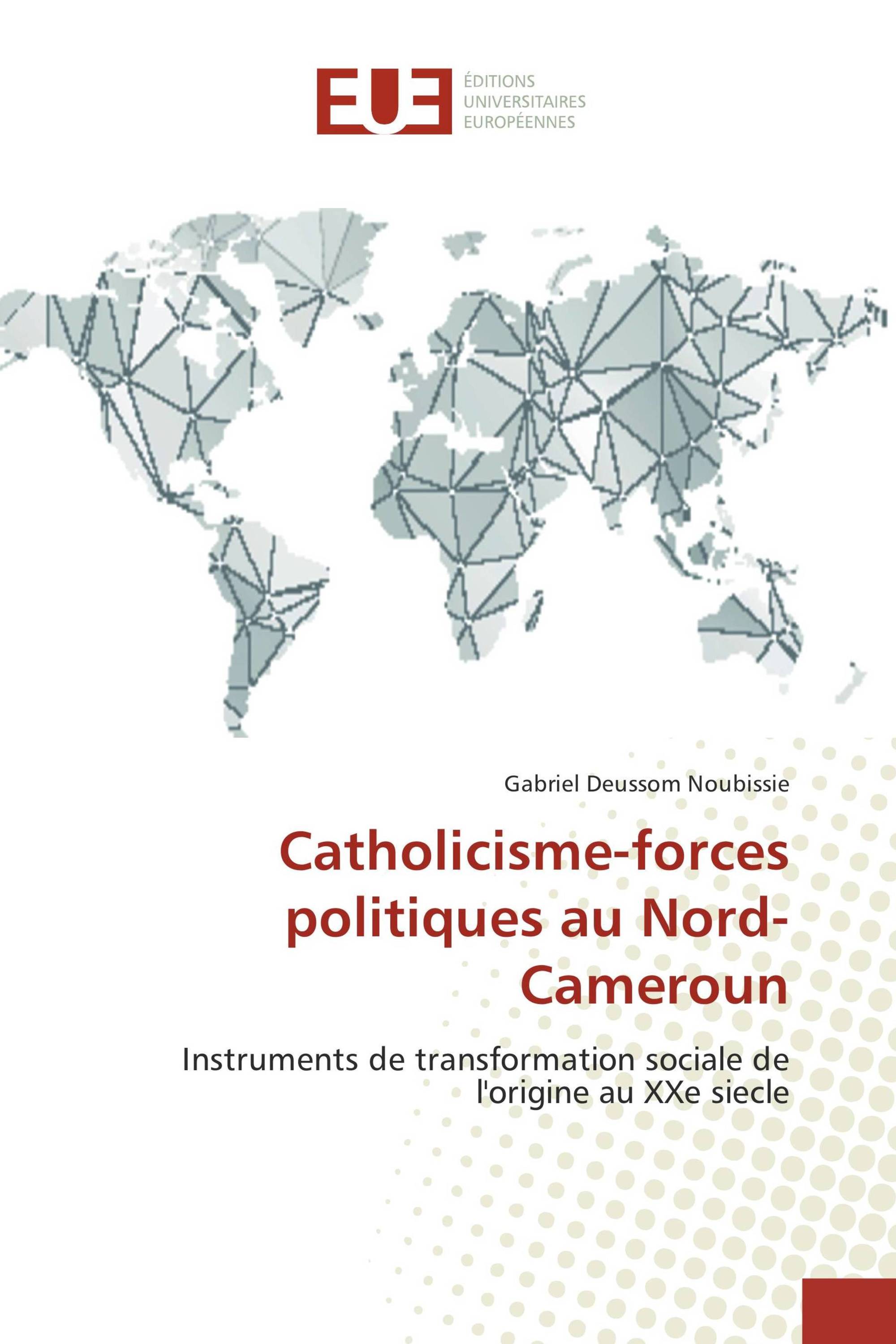 Catholicisme-forces politiques au Nord-Cameroun