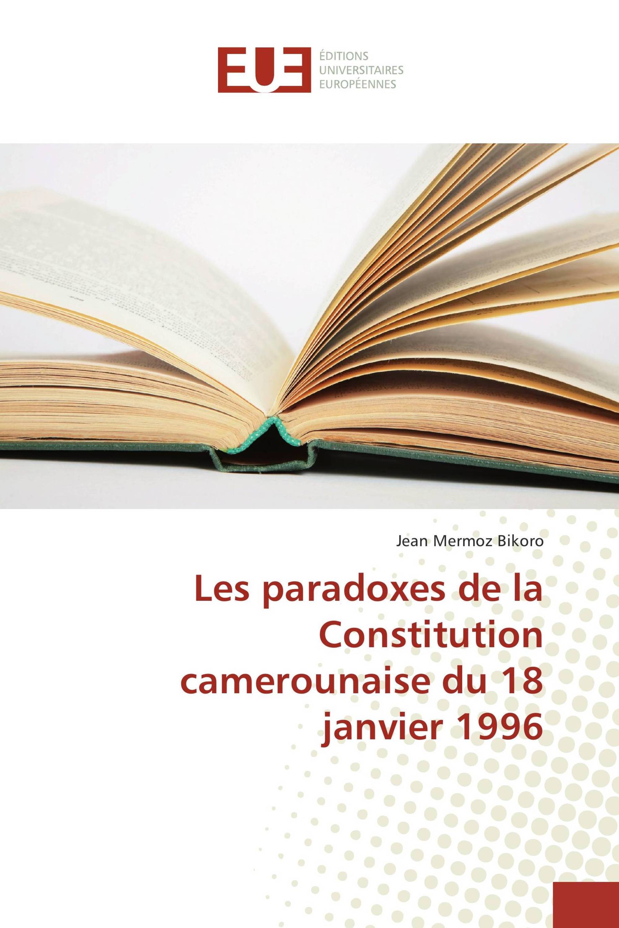 Les paradoxes de la Constitution camerounaise du 18 janvier 1996