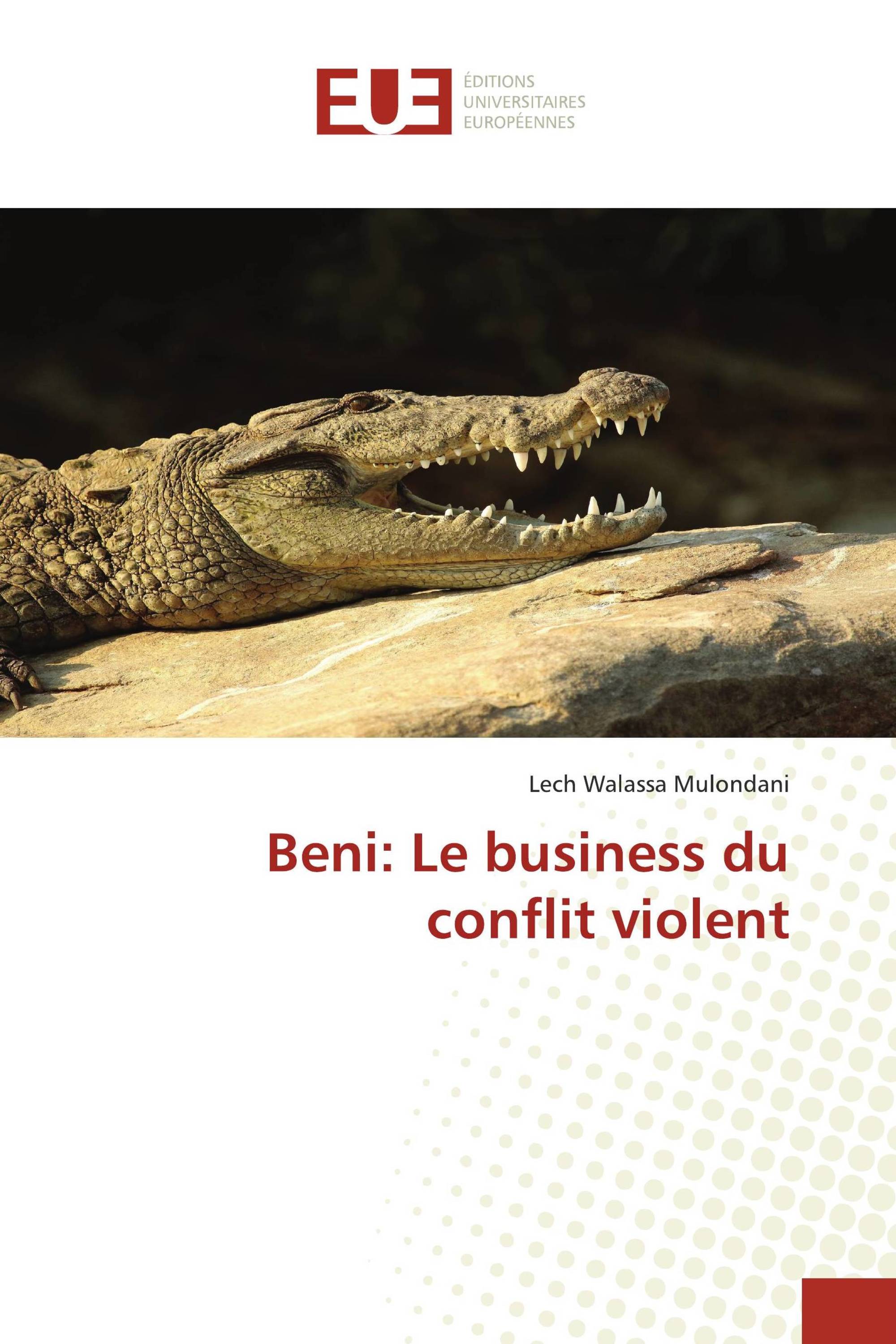 Beni: Le business du conflit violent