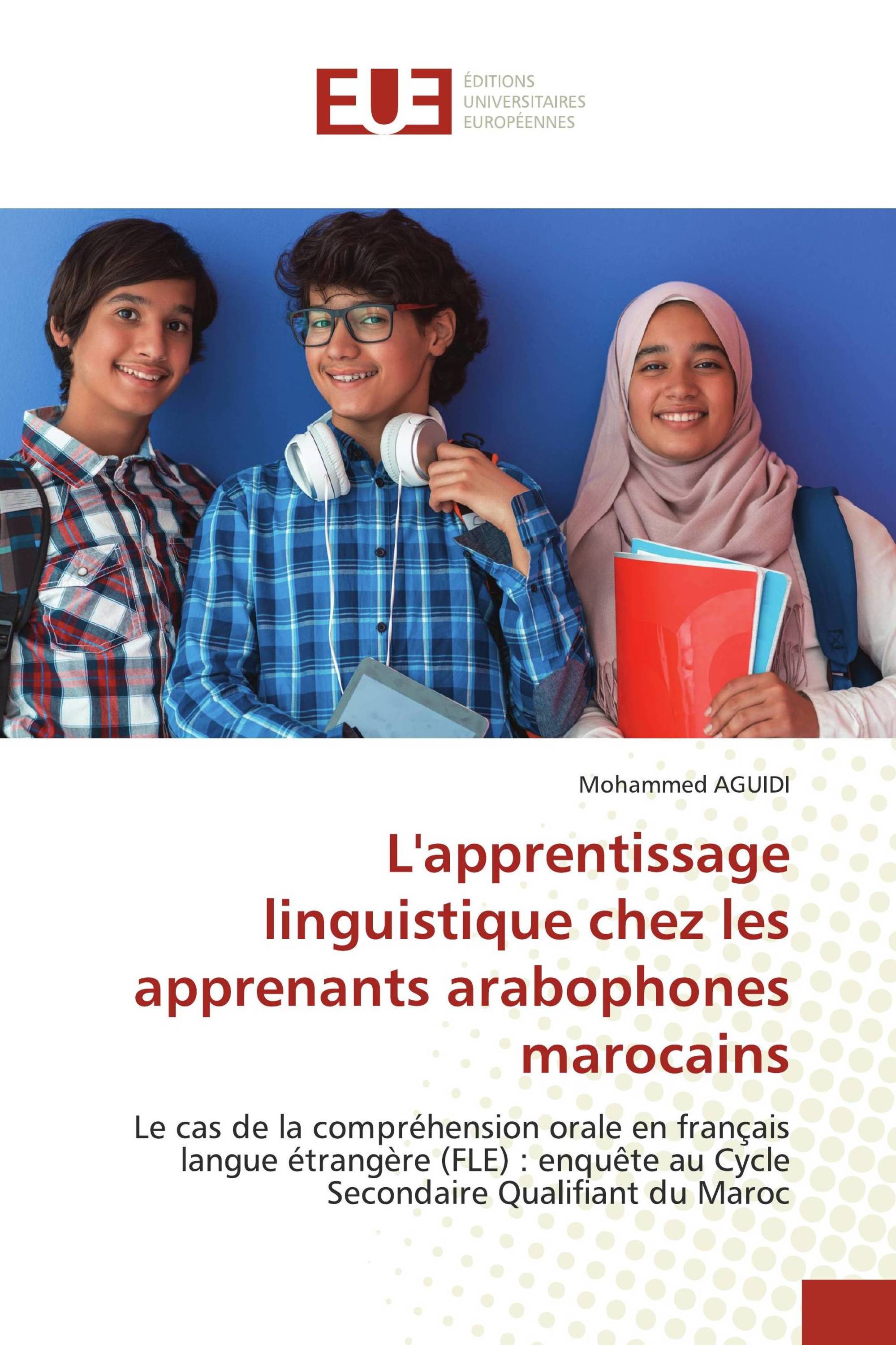 L'apprentissage linguistique chez les apprenants arabophones marocains