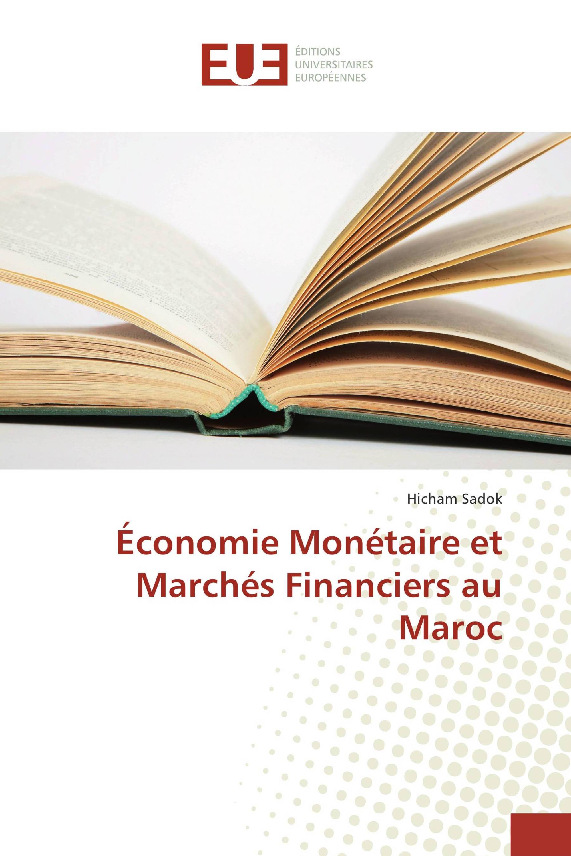 Économie Monétaire et Marchés Financiers au Maroc