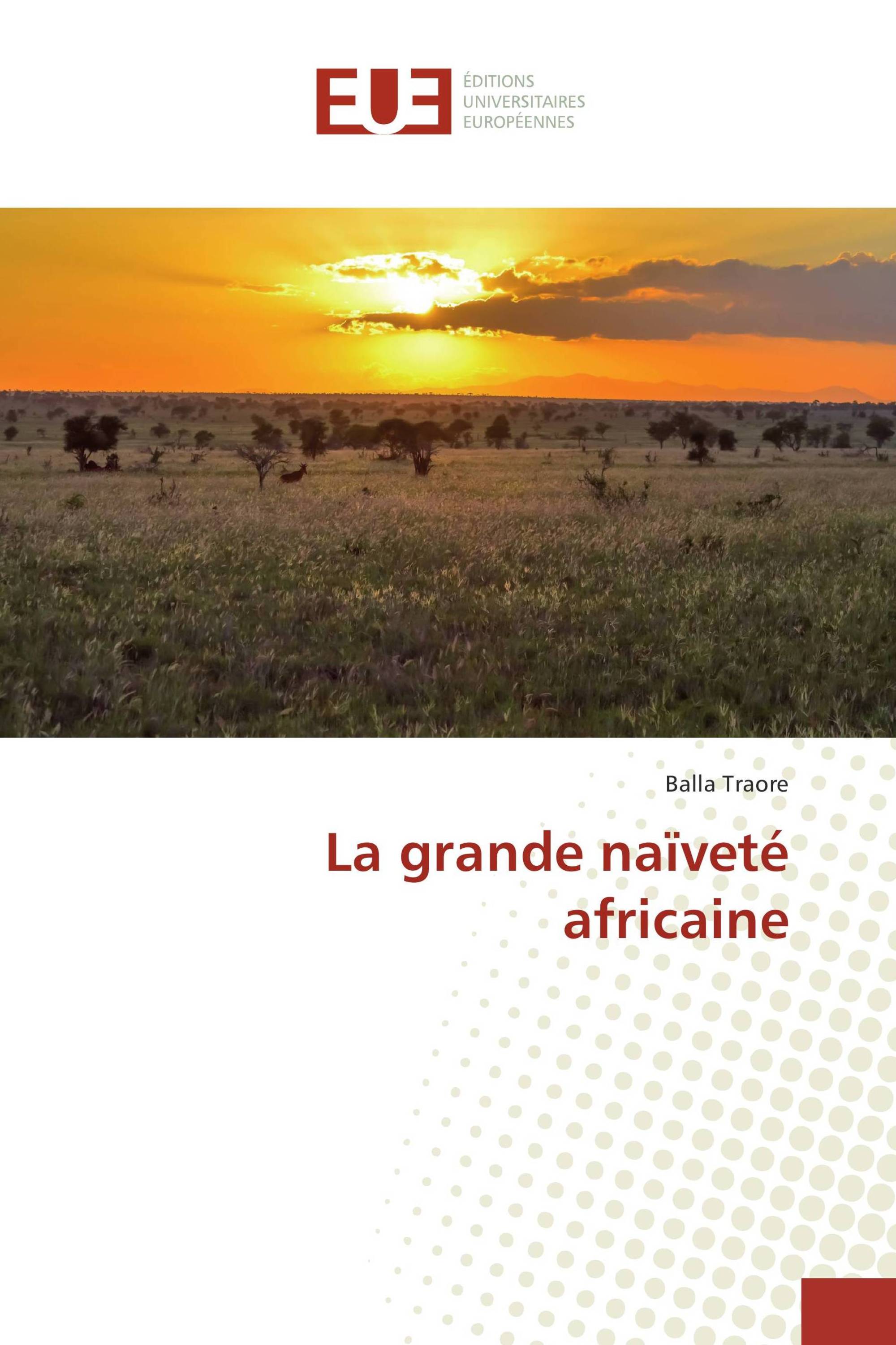 La grande naïveté africaine