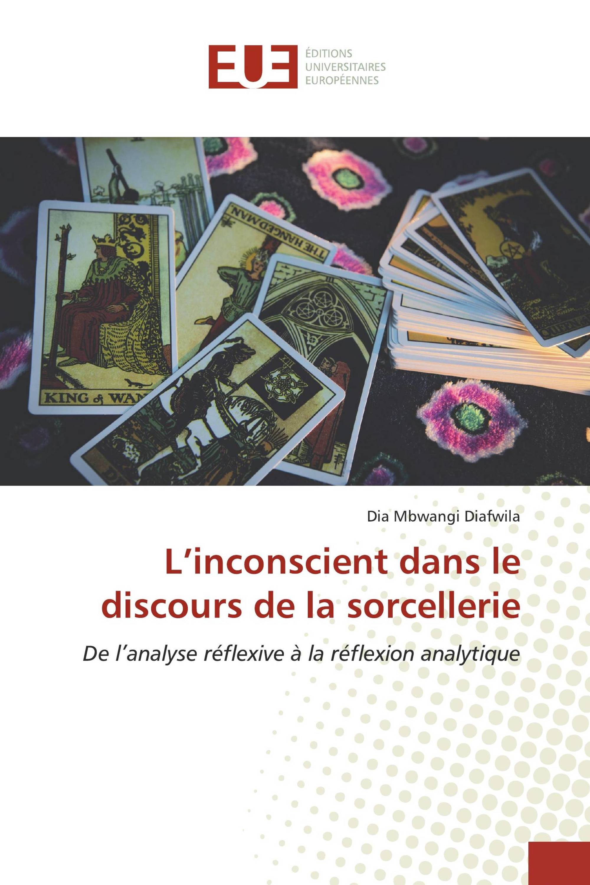 L’inconscient dans le discours de la sorcellerie