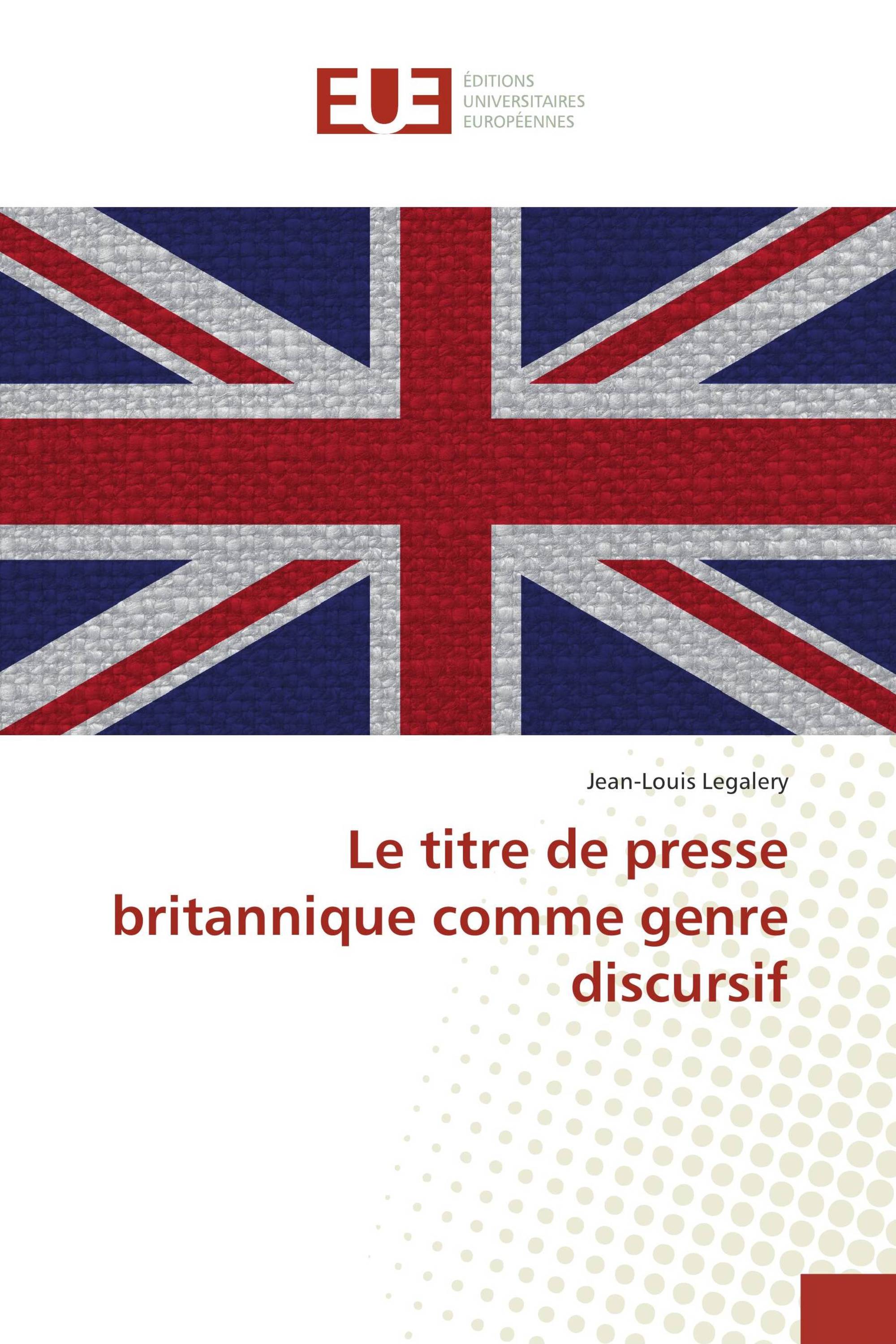 Le titre de presse britannique comme genre discursif