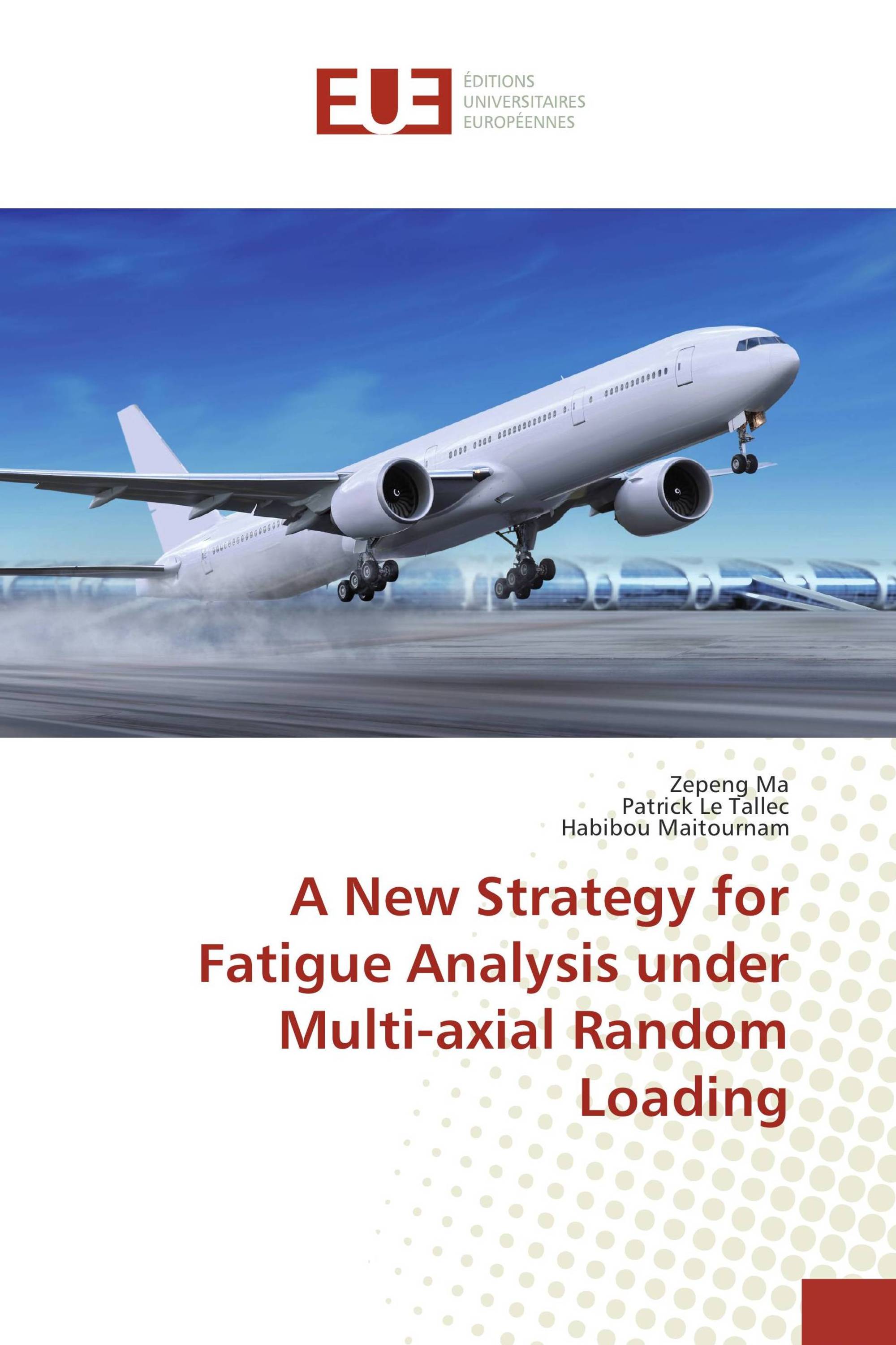 A New Strategy for Fatigue Analysis under Multi-axial Random Loading