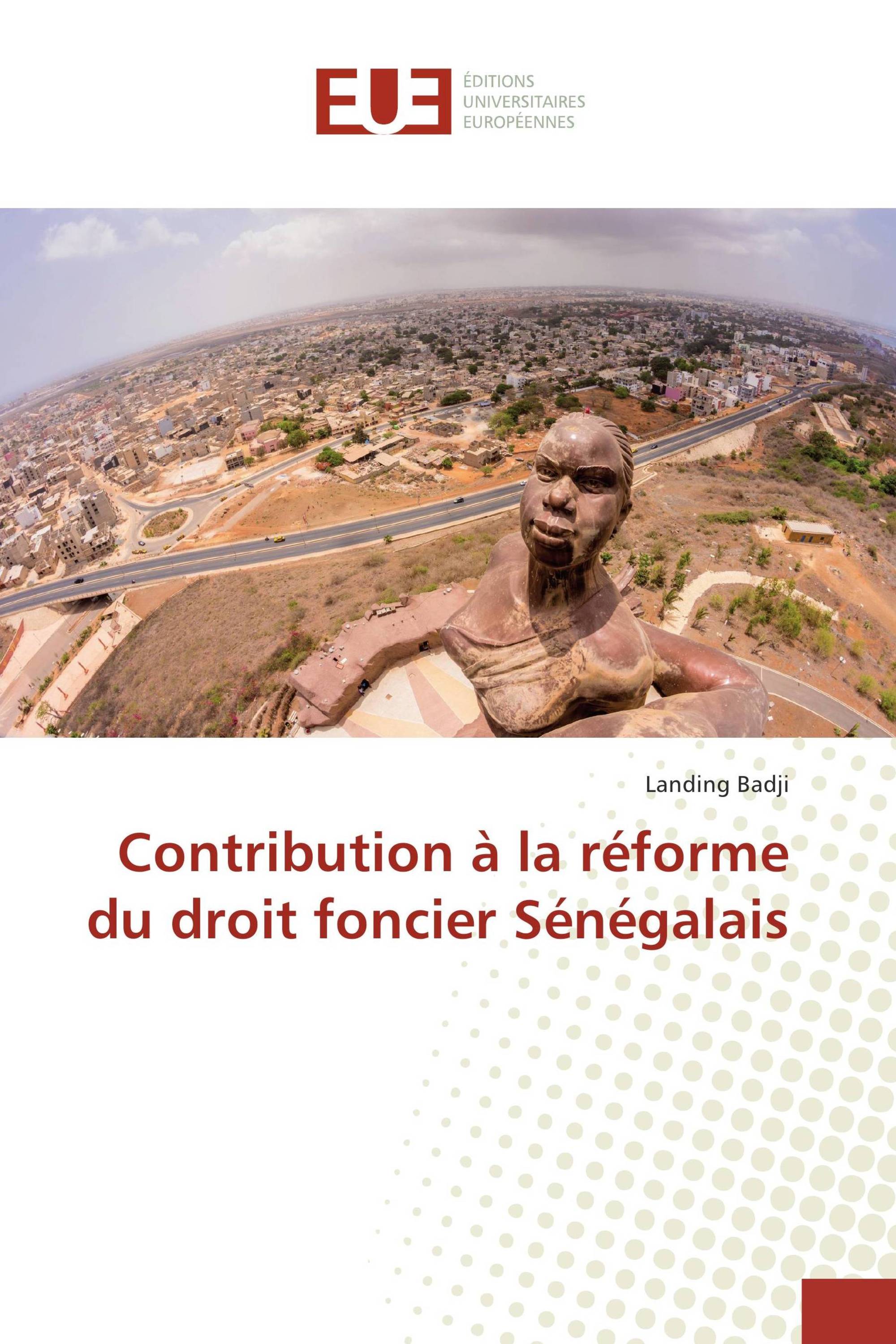 Contribution à la réforme du droit foncier Sénégalais