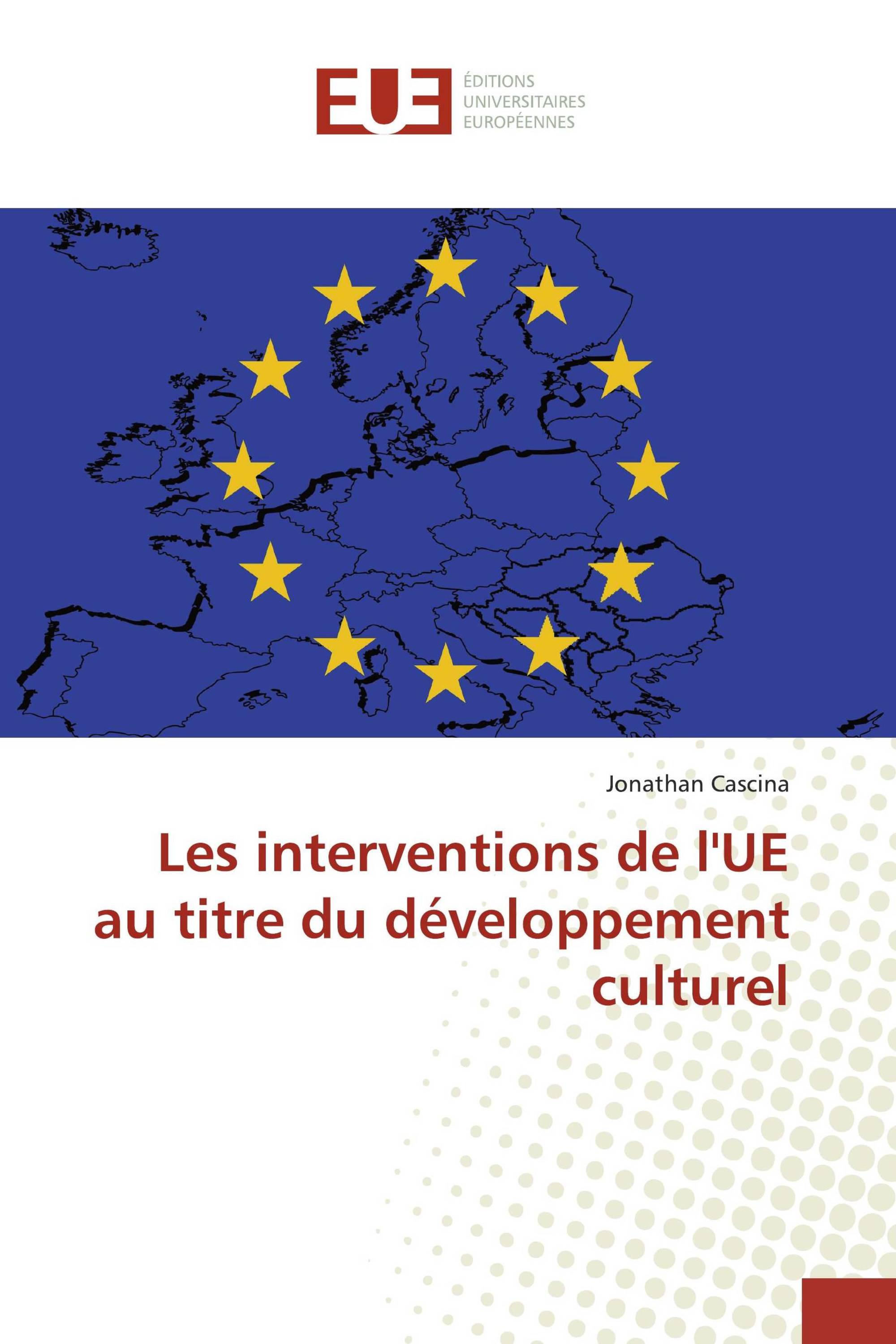 Les interventions de l'UE au titre du développement culturel