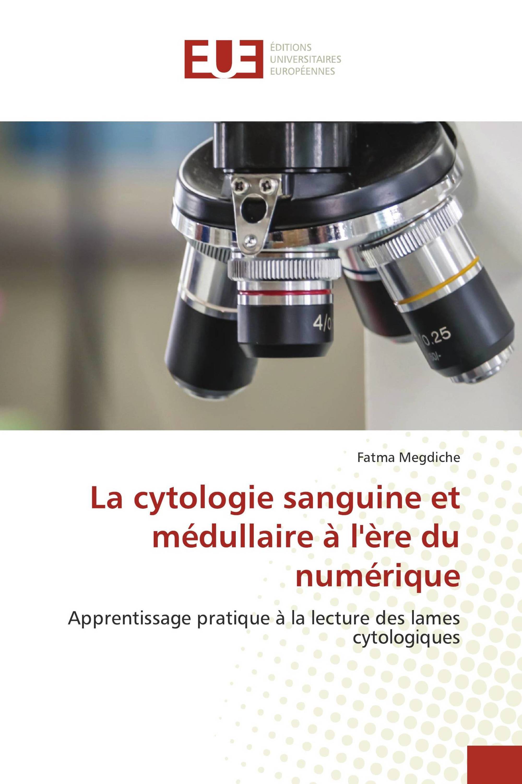 La cytologie sanguine et médullaire à l'ère du numérique