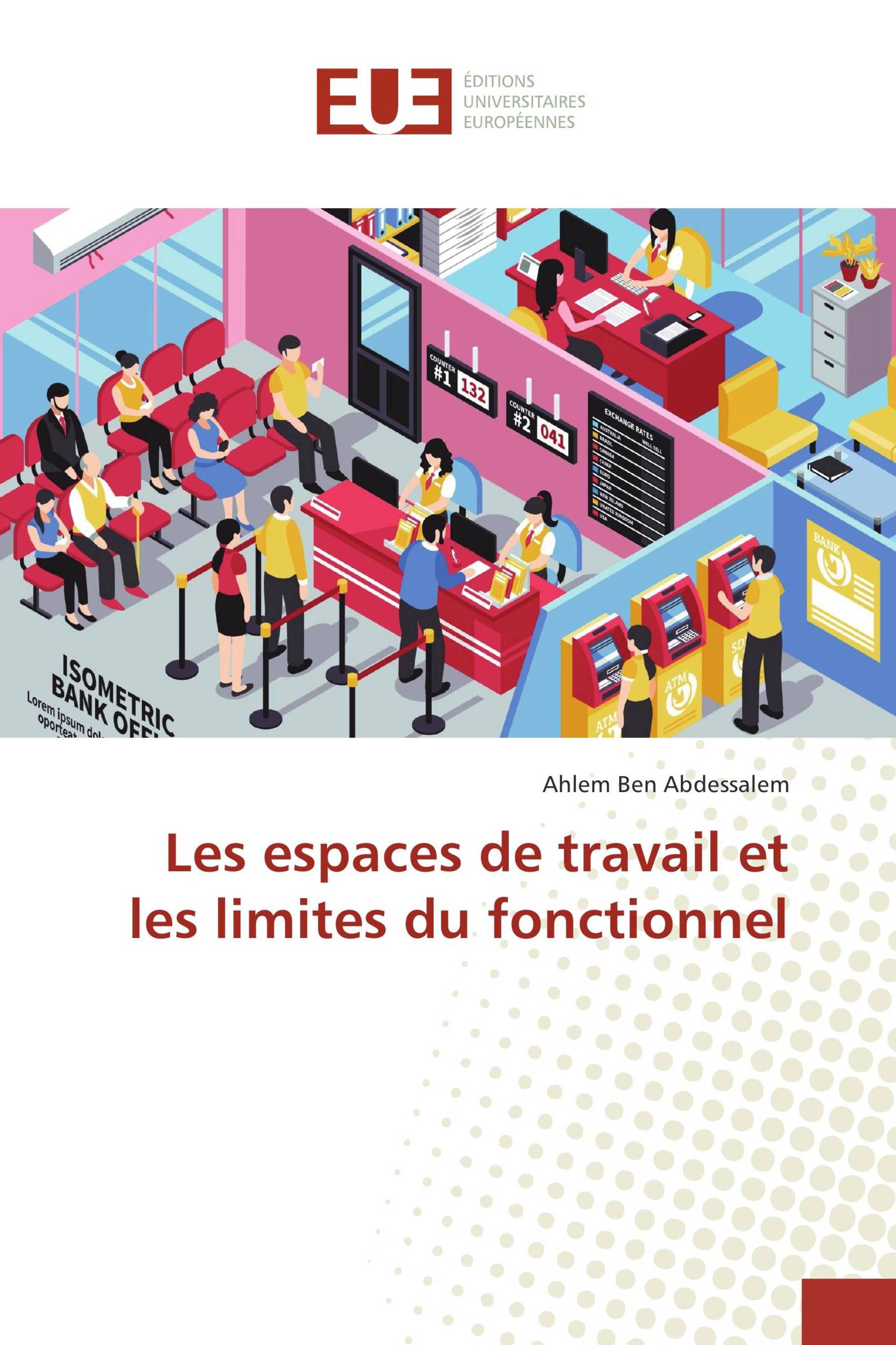 Les espaces de travail et les limites du fonctionnel