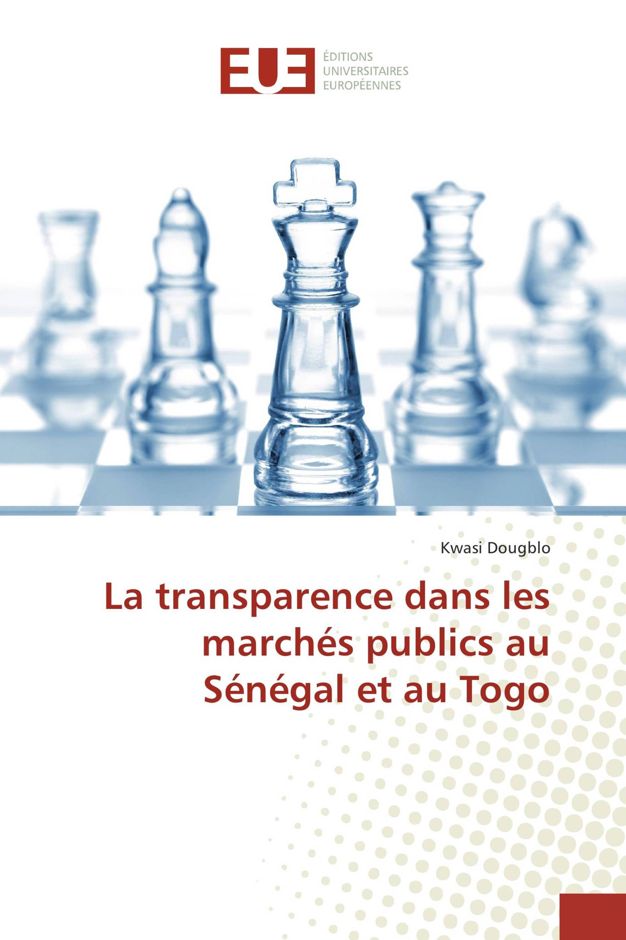 La transparence dans les marchés publics au Sénégal et au Togo