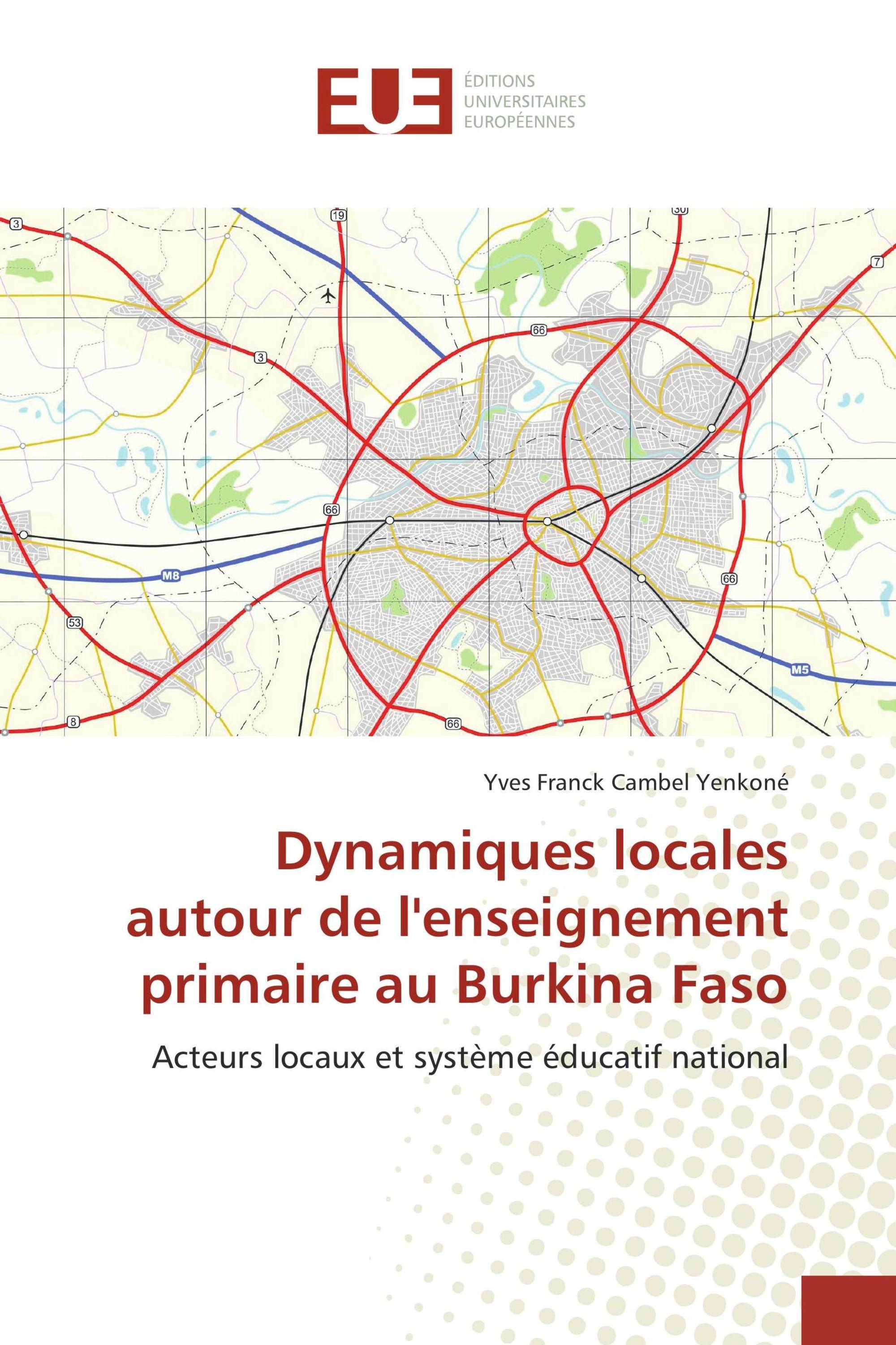 Dynamiques locales autour de l'enseignement primaire au Burkina Faso