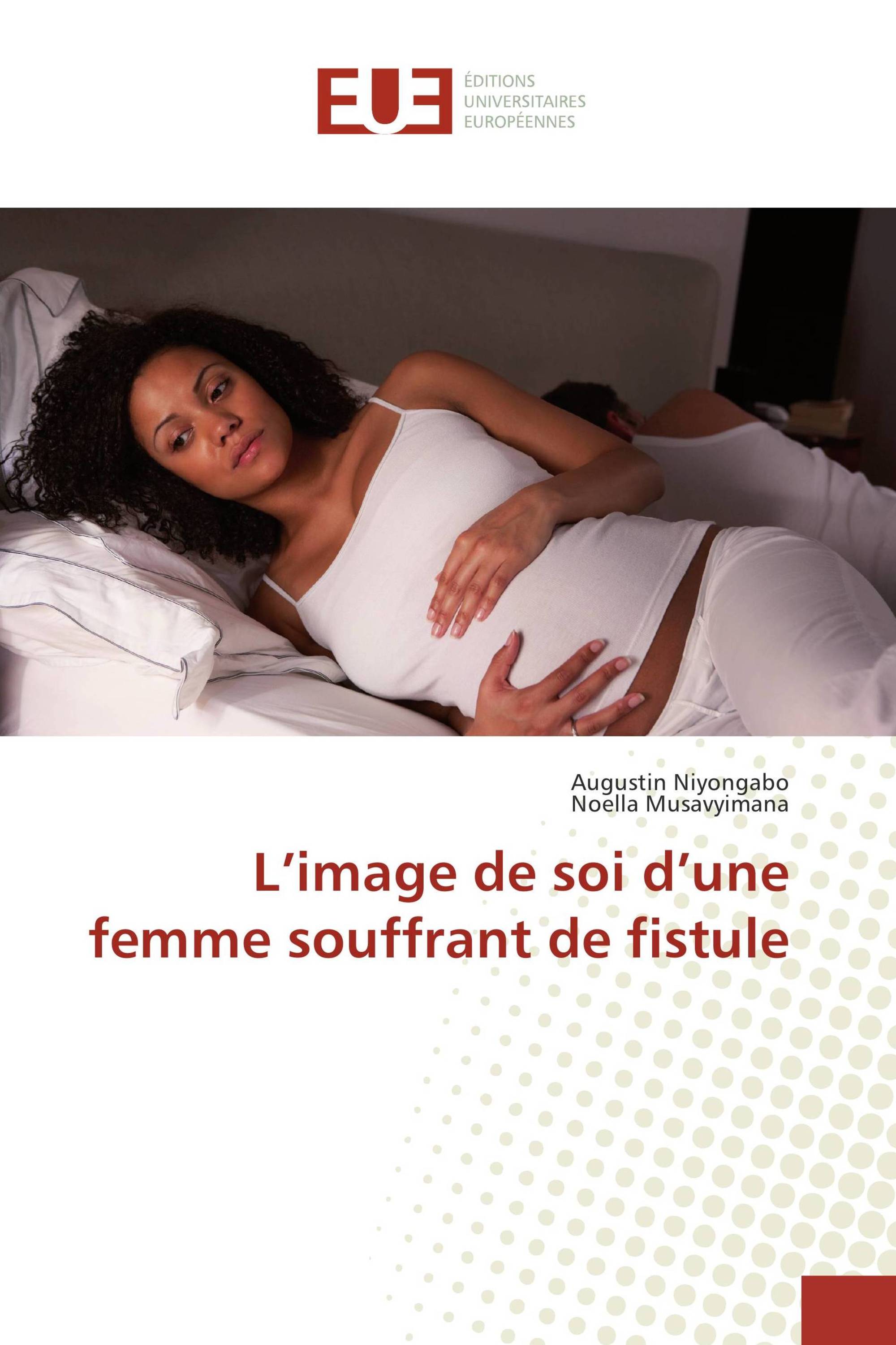 L’image de soi d’une femme souffrant de fistule