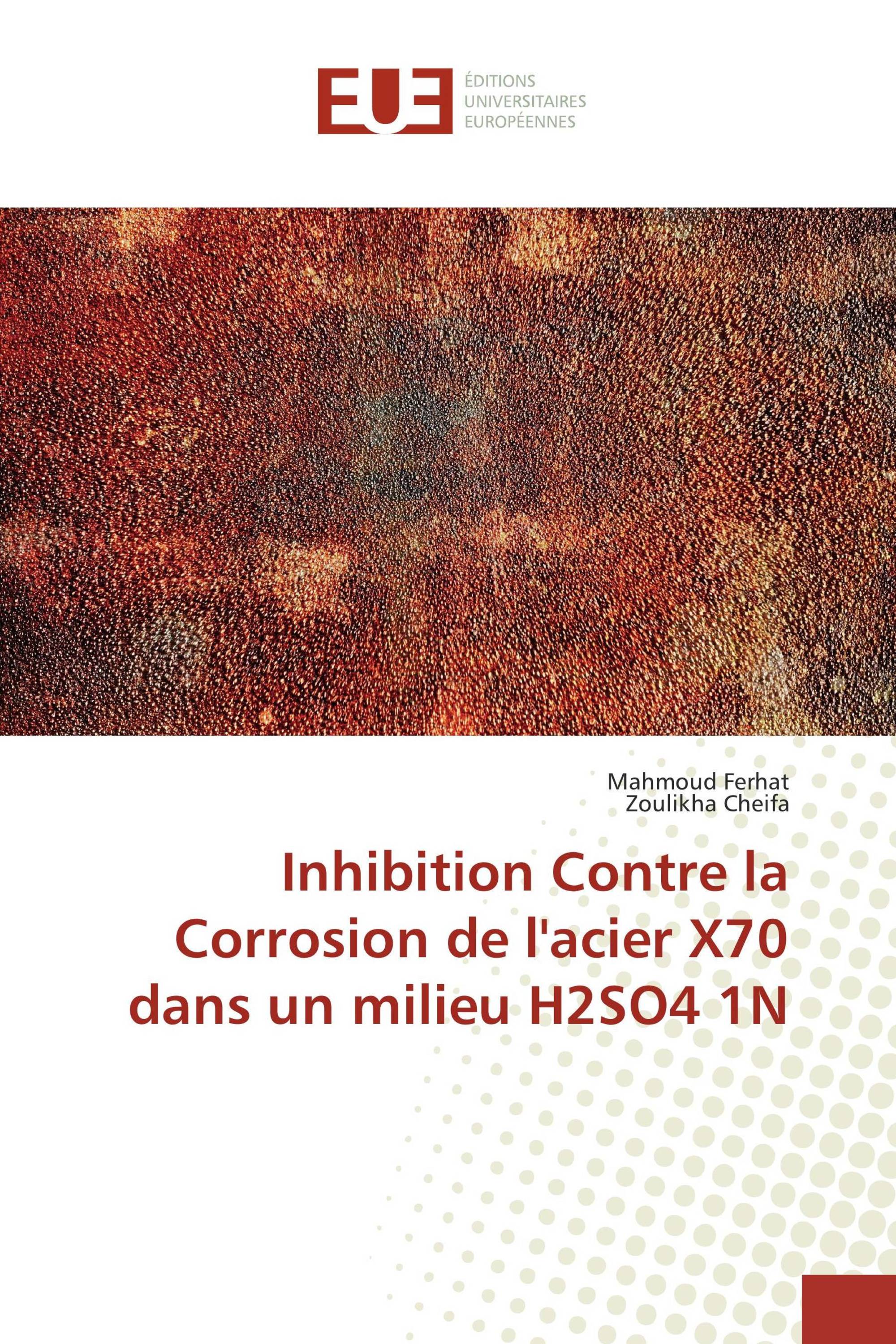 Inhibition Contre la Corrosion de l'acier X70 dans un milieu H2SO4 1N