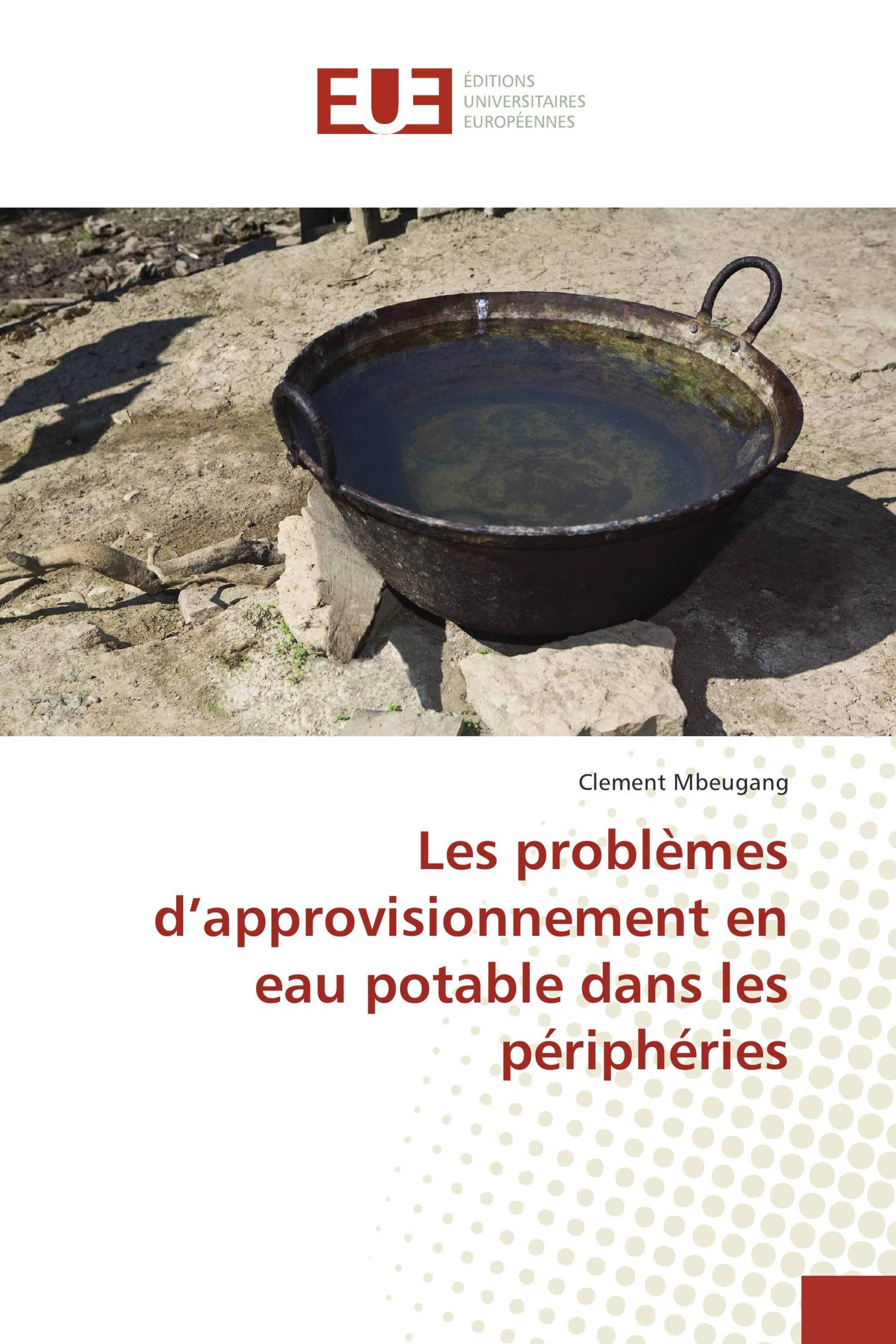 Les problèmes d’approvisionnement en eau potable dans les périphéries