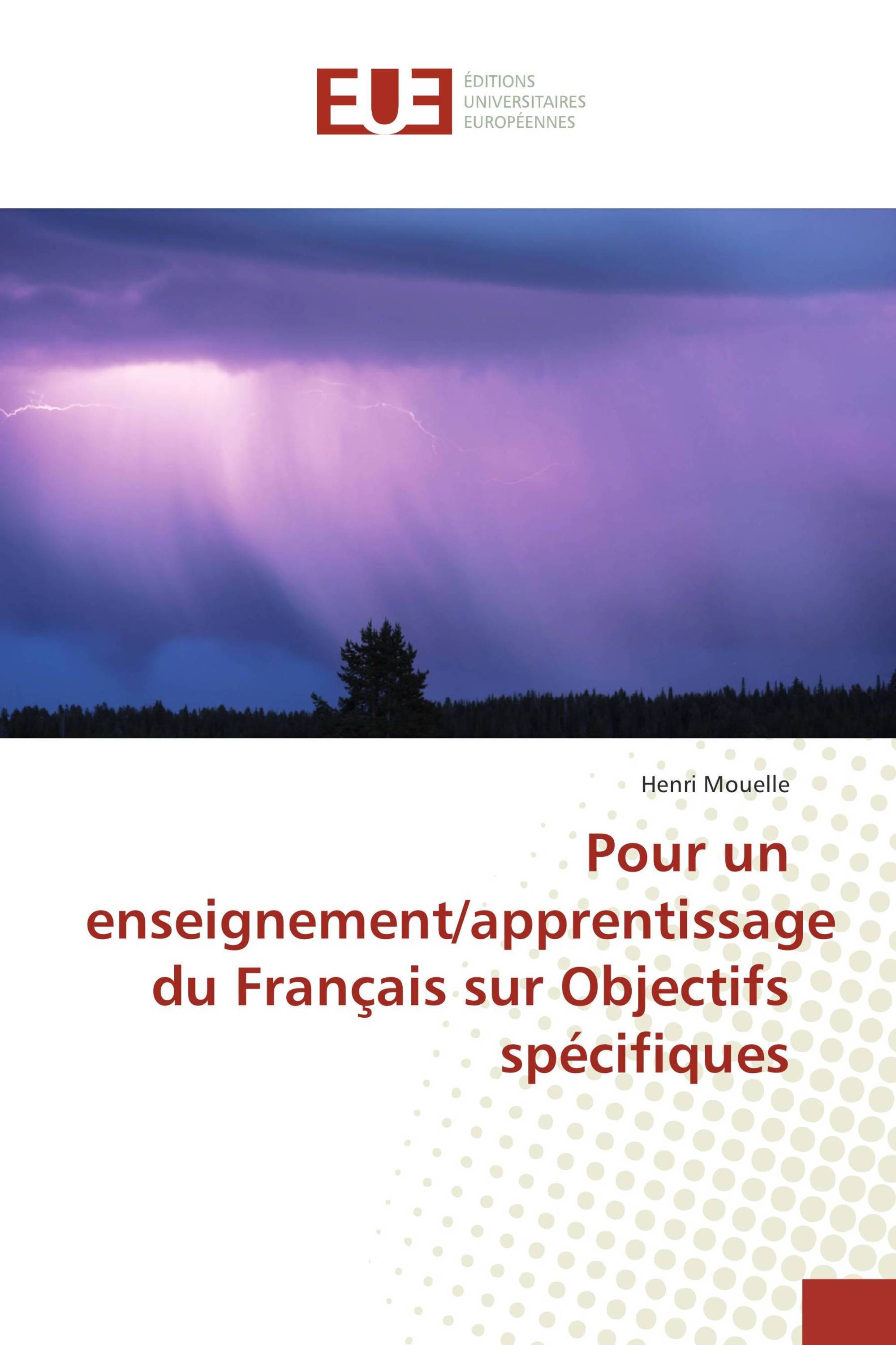 Pour un enseignement/apprentissage du Français sur Objectifs spécifiques