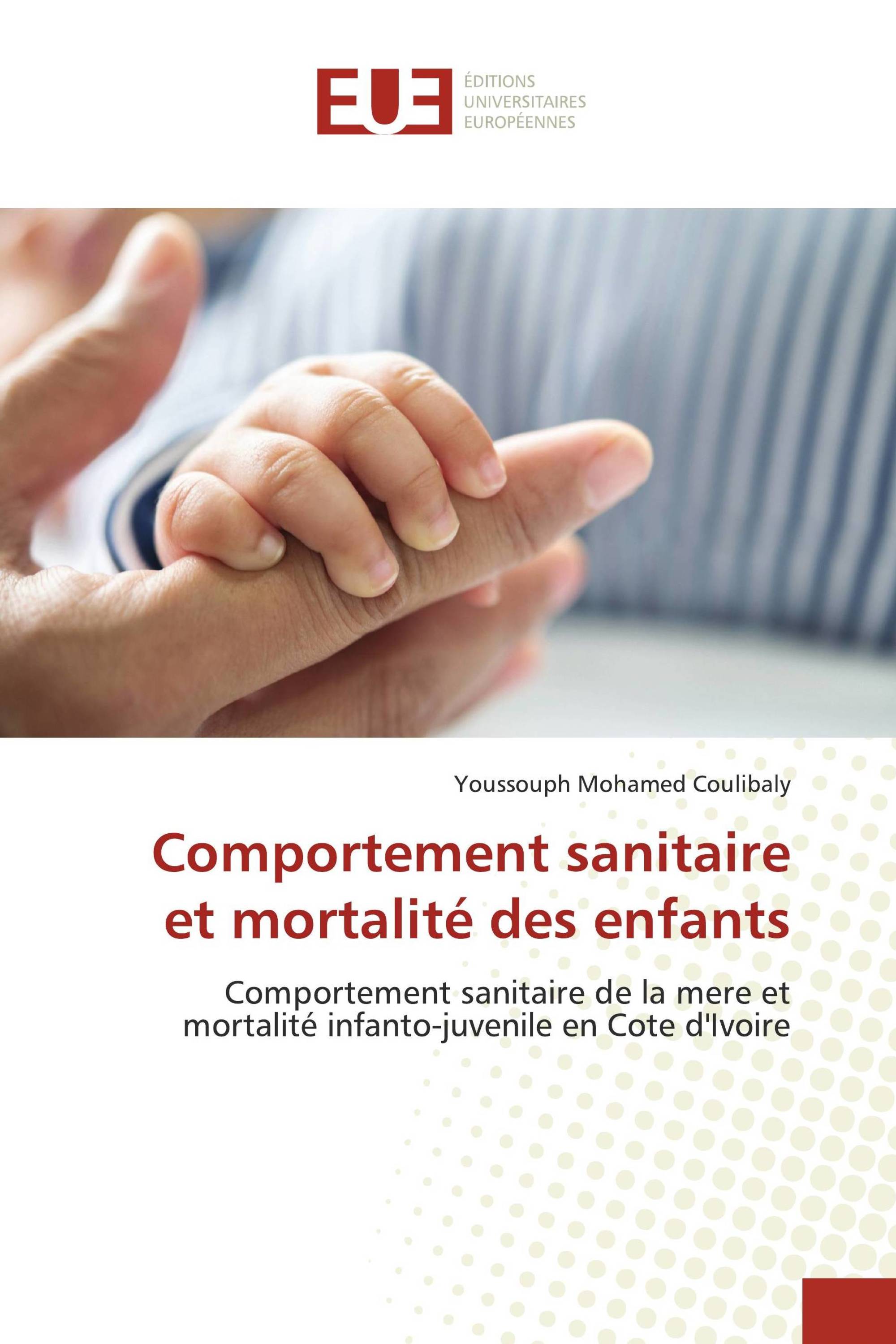 Comportement sanitaire et mortalité des enfants